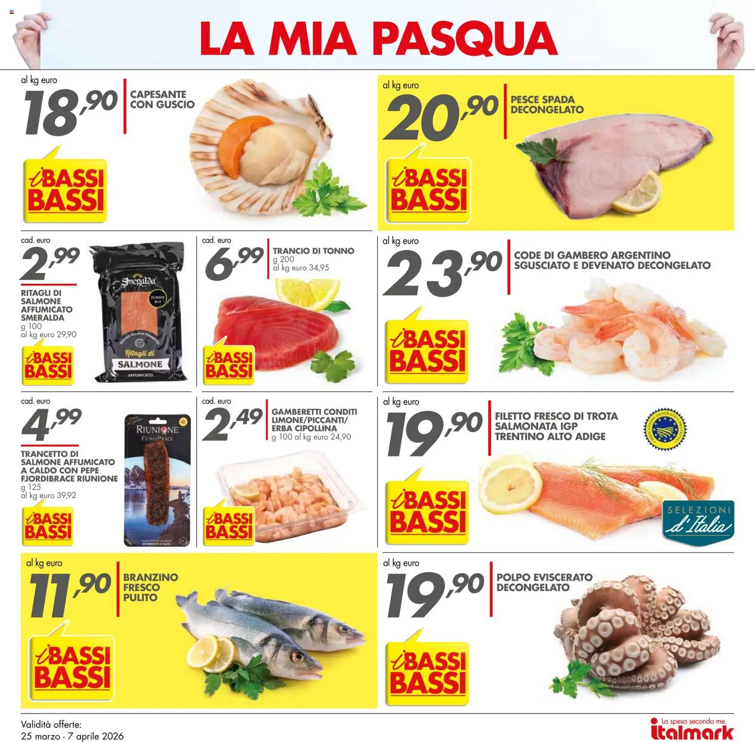 Volantino Italmark del 25.03.2026 | Pagina: 8 | Prodotti: Salmone, Pesce, Polpo, Branzino