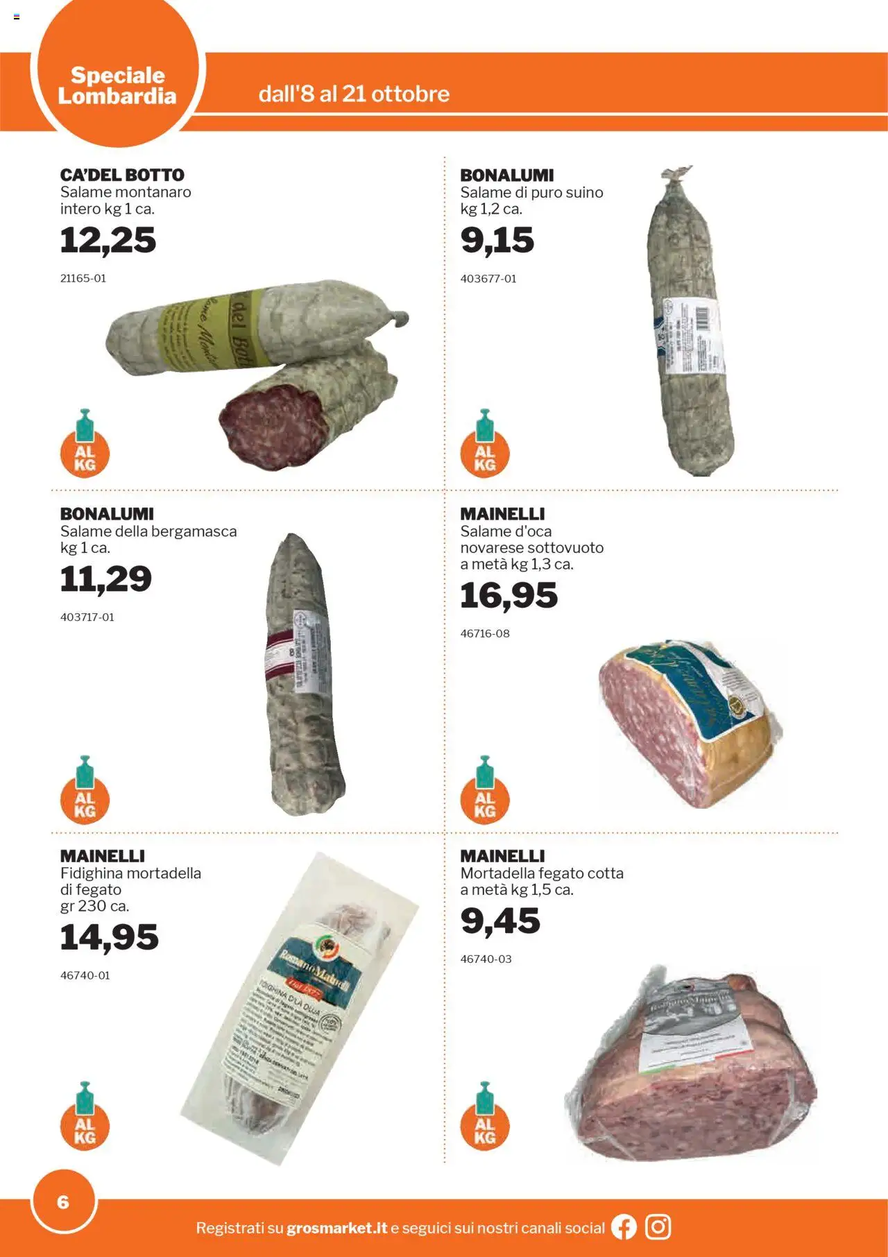 Volantino Sogegross del 08.10.2025 | Pagina: 6 | Prodotti: Salame, Suino, Mortadella