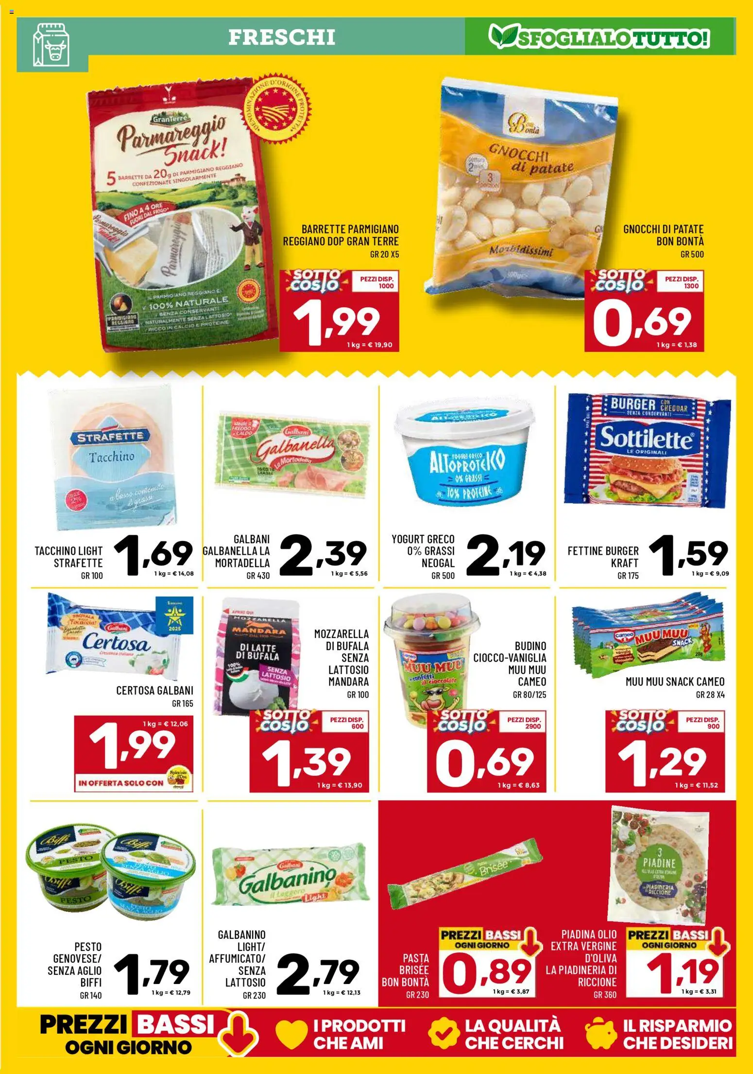 Volantino Il Centesimo del 24.10.2025 | Pagina: 7 | Prodotti: Patate, Latte, Aglio, Piadina