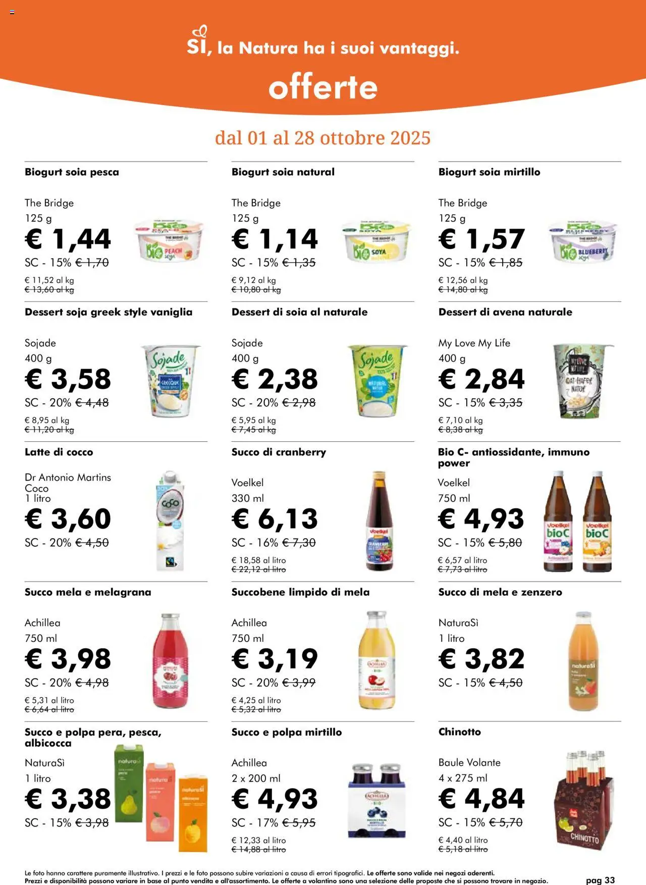 Volantino Natura Sì del 01.10.2025 | Pagina: 33 | Prodotti: Succo, Pesca, The, Cocco