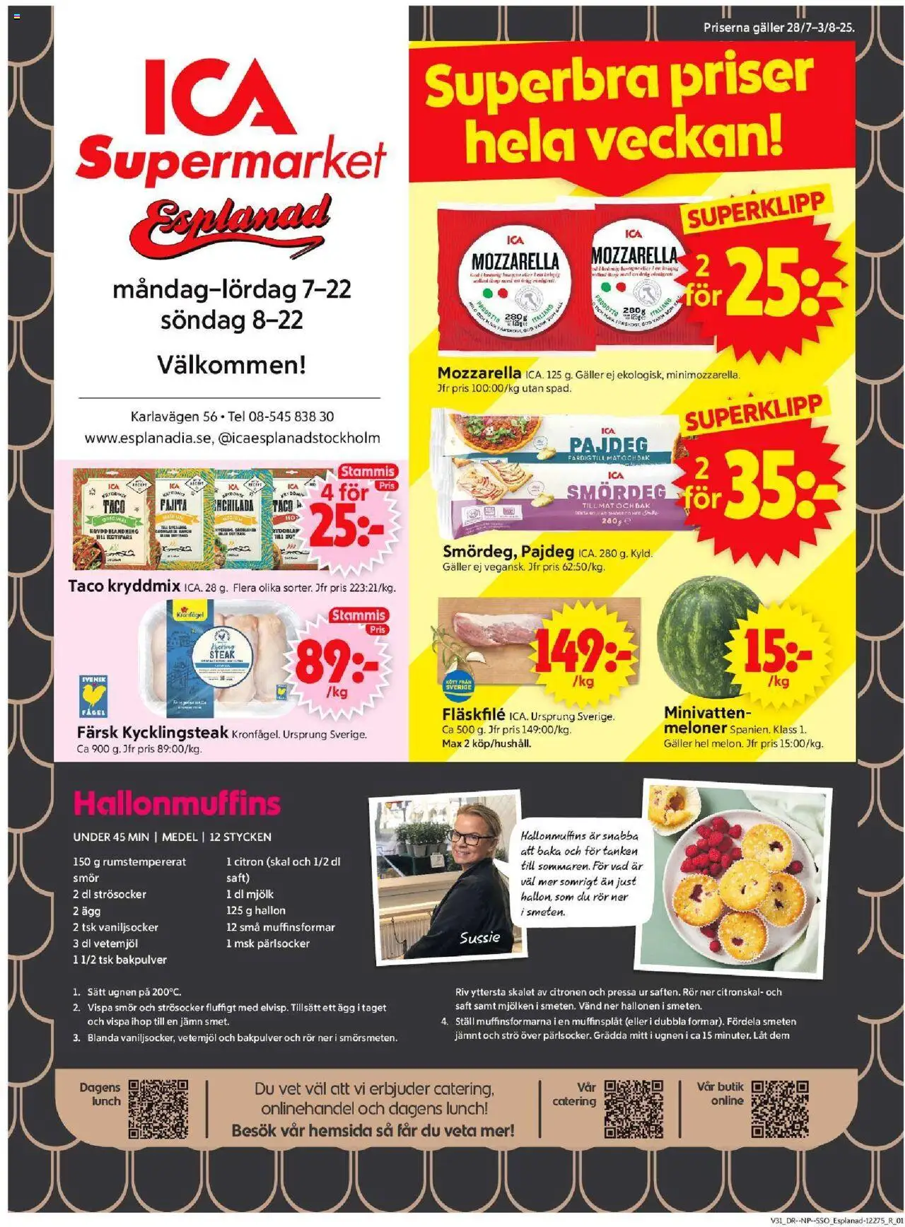 ICA Supermarket reklamblad aktuell från 28.07.2025 | Sida: 1 | Produkter: Galler, Mjölk, Smör, Hallon