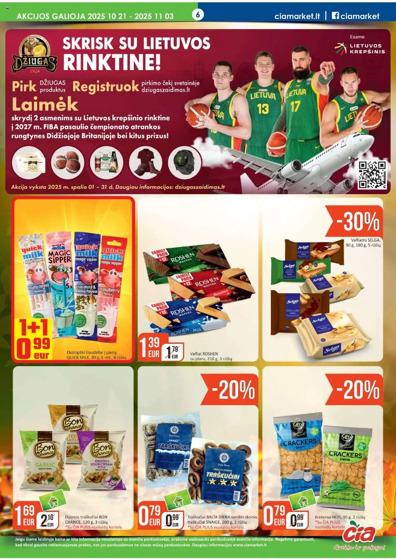 ČIA MARKET akcijos nuo 21.10.2025 | Puslapis: 6 | Prekių: Druska, Vafliai, Traškučiai