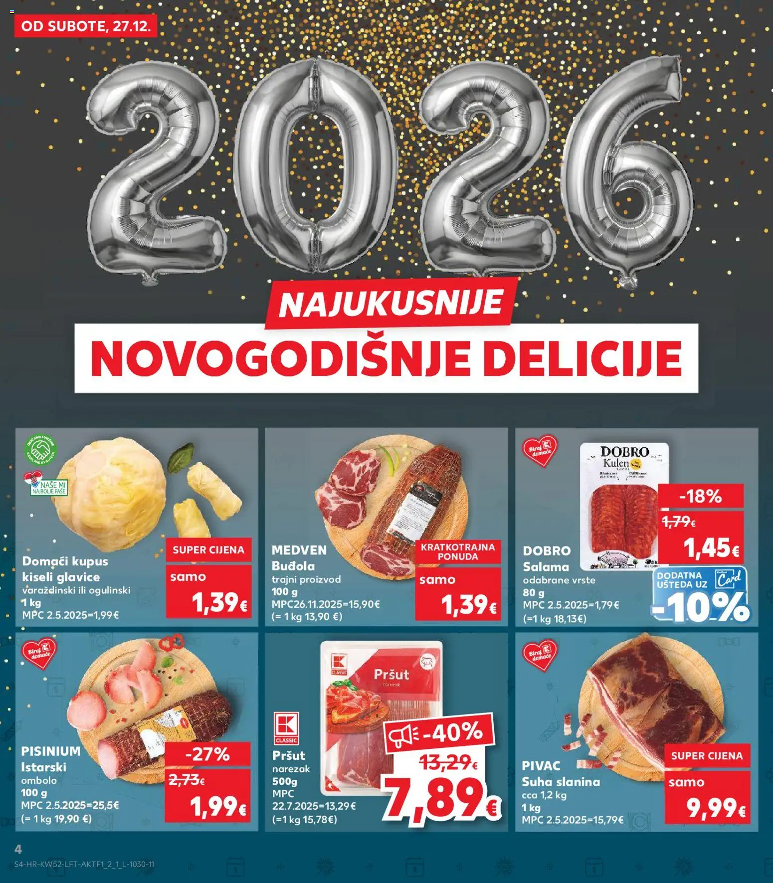 Kaufland katalog | vrijedi od 27.12.2025 | Stranica: 4 | Proizvodi: Narezak, Buđola, Slanina, Kupus