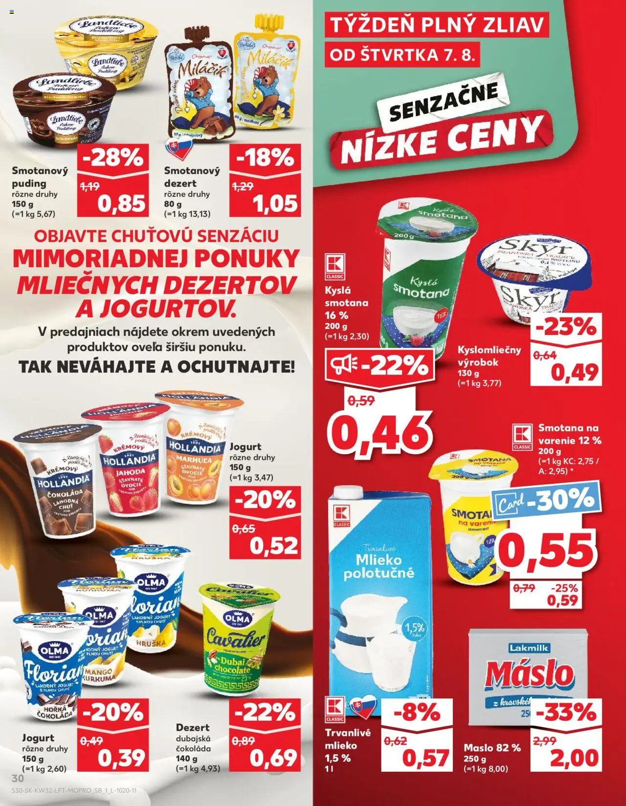 Kaufland SK akciós ujság - amely érvényes a következő dátumtól: 07.08.2025 | Oldal: 30 | Termékek: Puding, Kurkuma