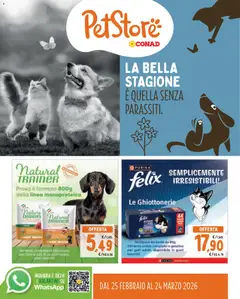 Anteprima del volantino Conad volantino PetStore Lombardia valido a partire dal 25.02.2026
