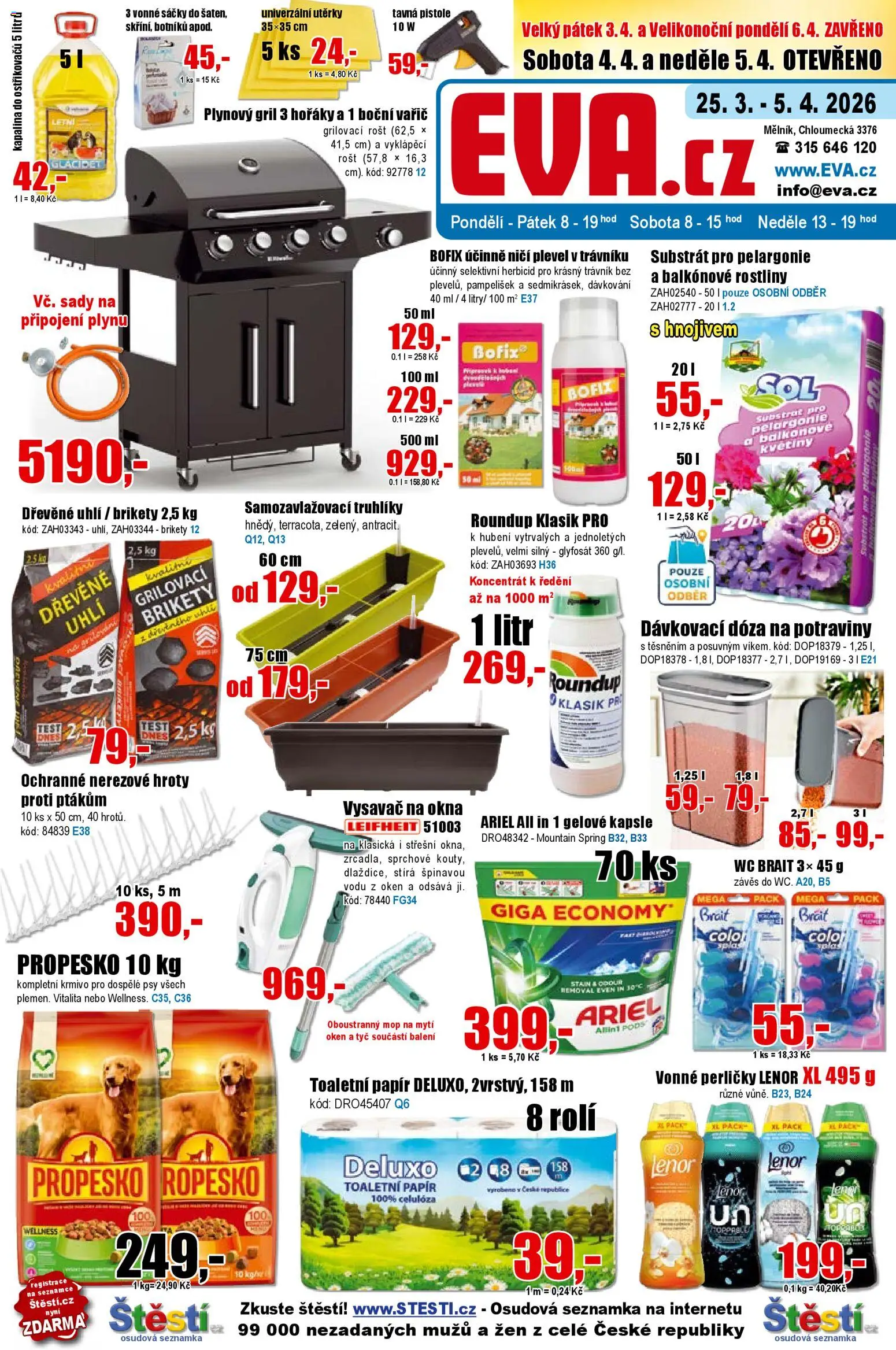Eva supermarket leták od 25.03.2026 | Strana: 1 | Produkty: Dřevěné uhlí, Mop, Rostliny, Wc