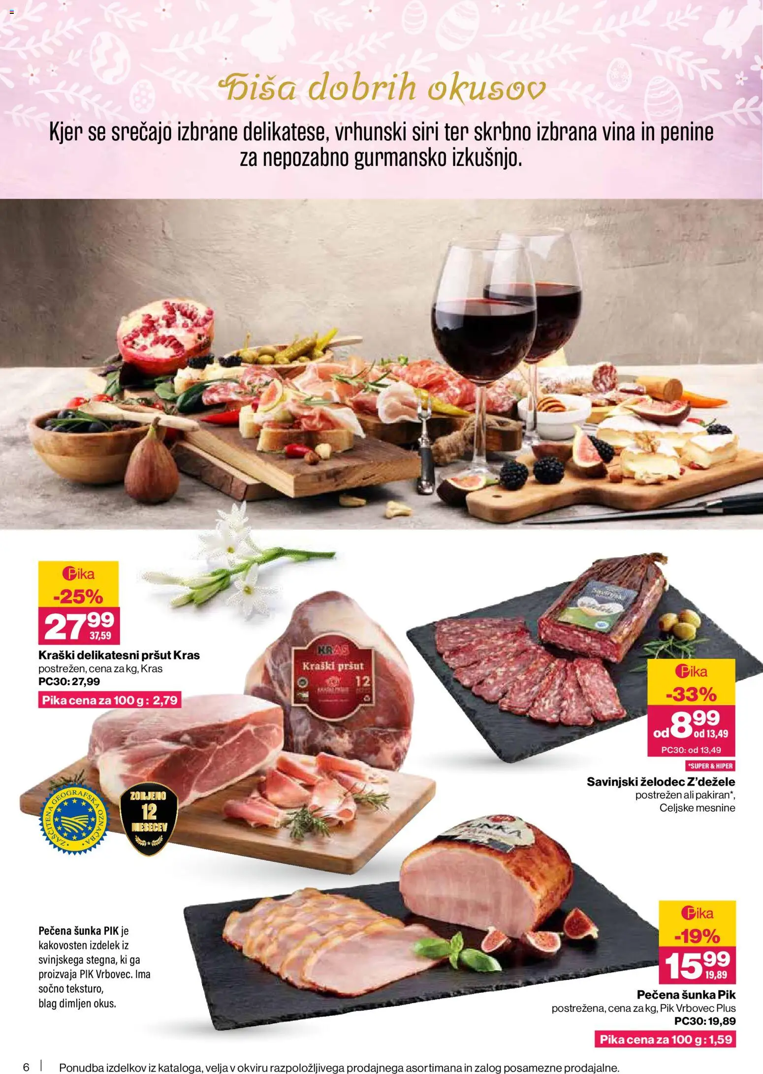 Novi Mercator katalog ponudbe – veljaven od 19.03.2026 | Stran: 6 | Izdelki: Pršut, Sunka
