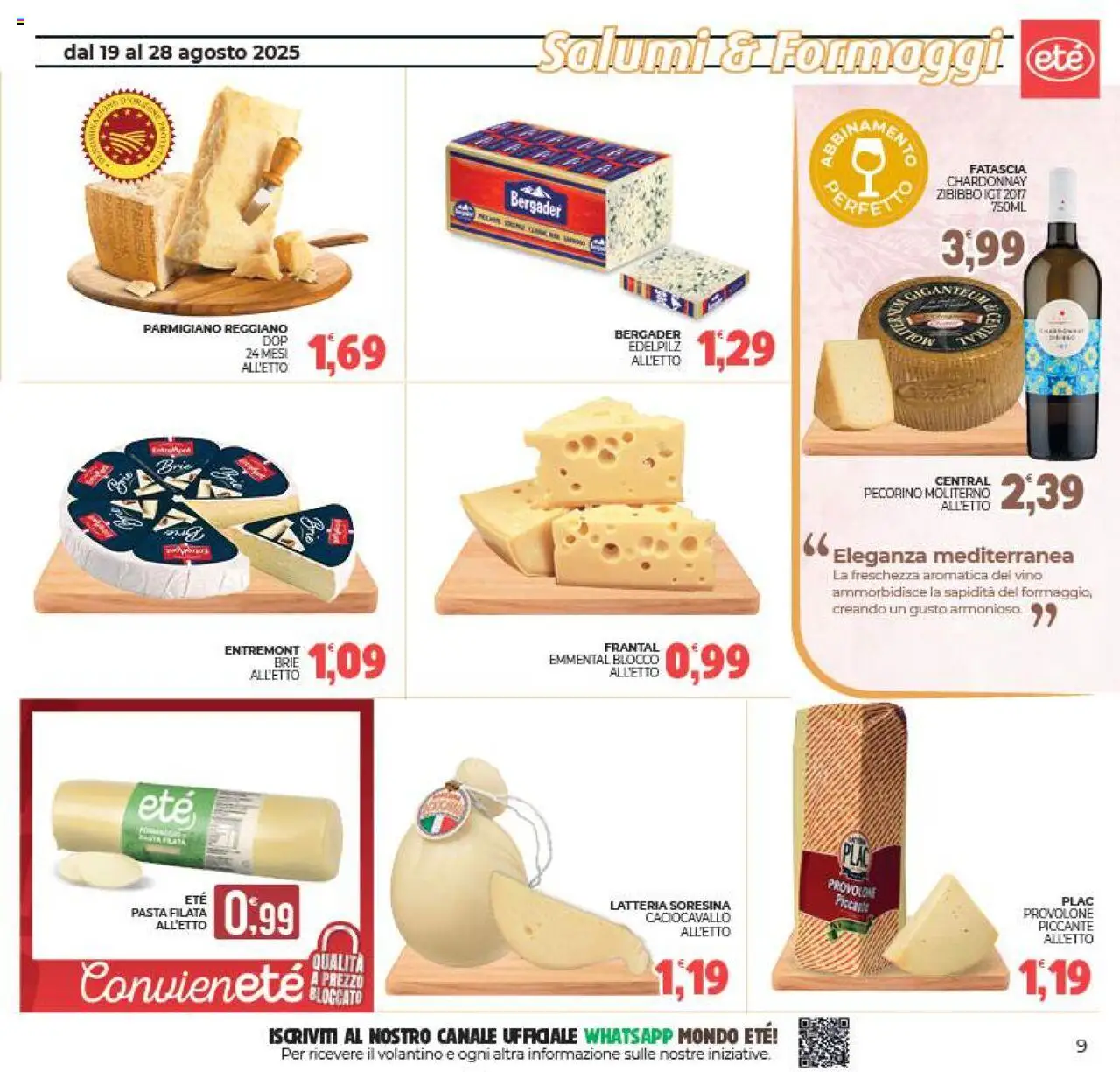 Volantino Eté del 19.08.2025 | Pagina: 9 | Prodotti: Provolone, Parmigiano, Pecorino, Emmental