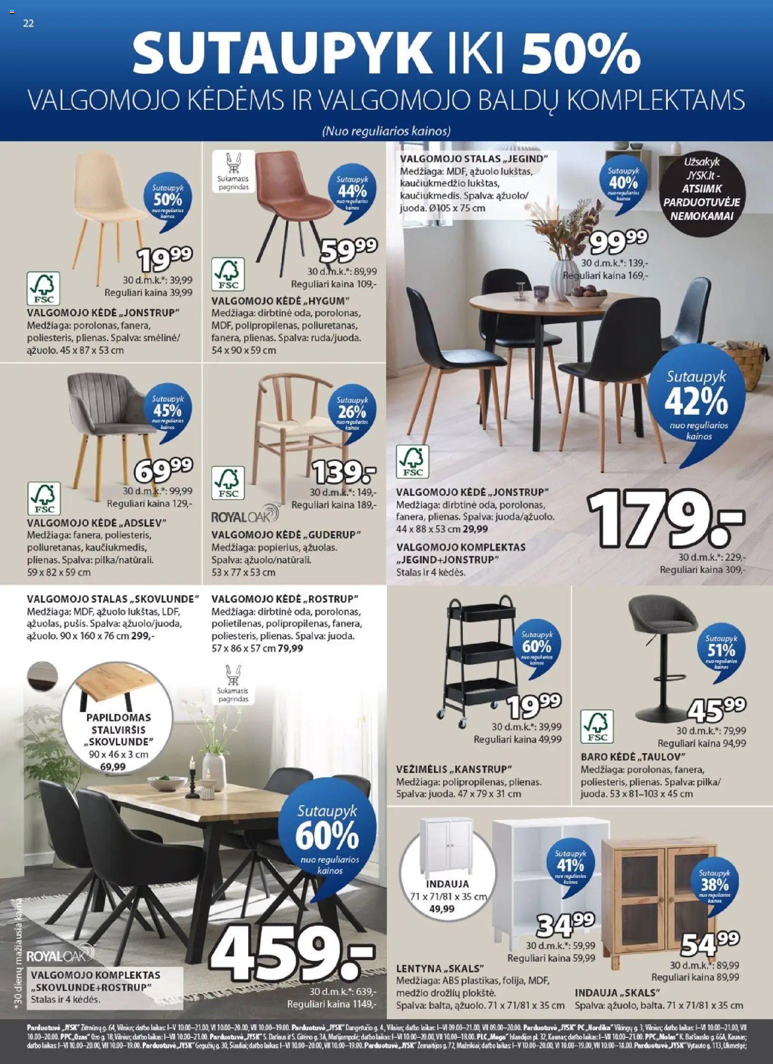 JYSK akcijos nuo 28.04.2026 | Puslapis: 22 | Prekių: Lentyna, Stalas, Kėdė, Stalviršis