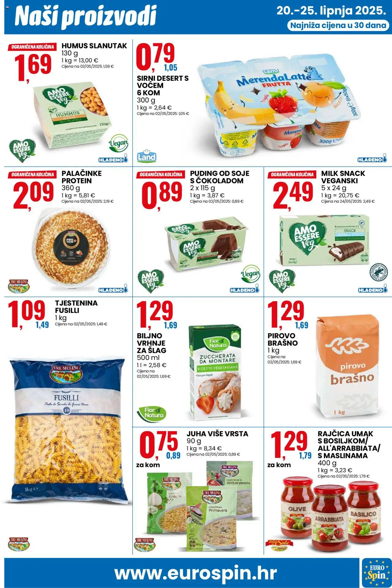 Eurospin katalog | vrijedi od 20.06.2025 | Stranica: 9 | Proizvodi: Vrhnje za šlag, Tjestenina, Umak, Humus