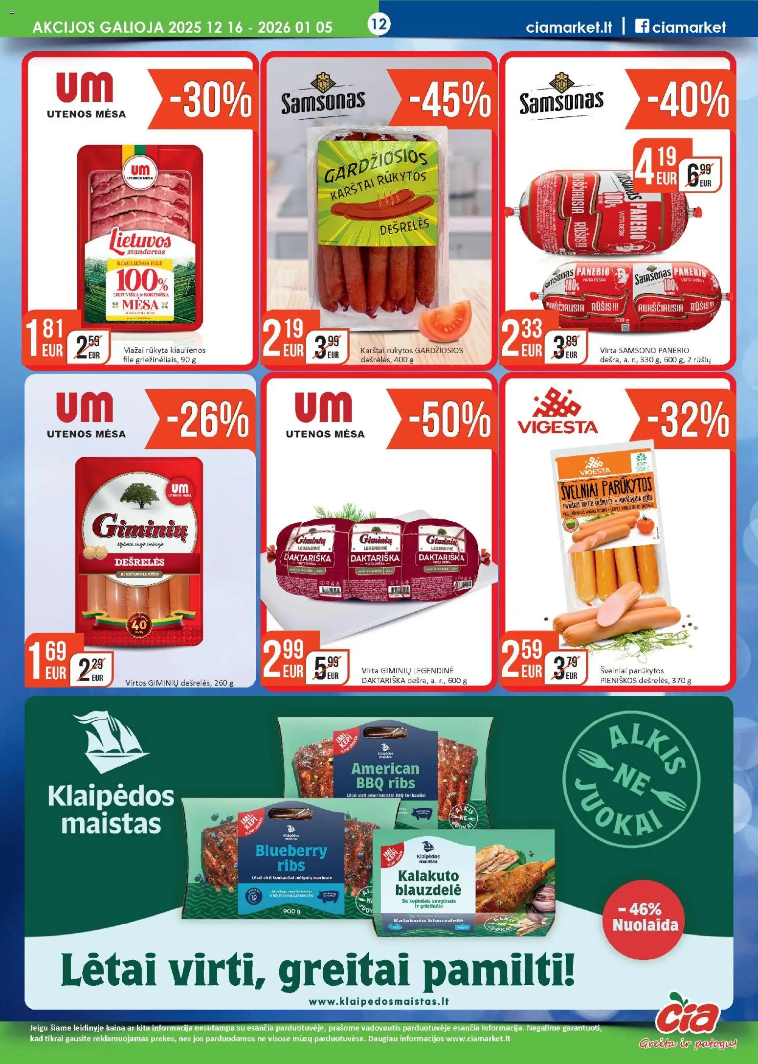 ČIA MARKET akcijos nuo 16.12.2025 | Puslapis: 12 | Prekių: Kiaulienos, Dešrelės, Dešra