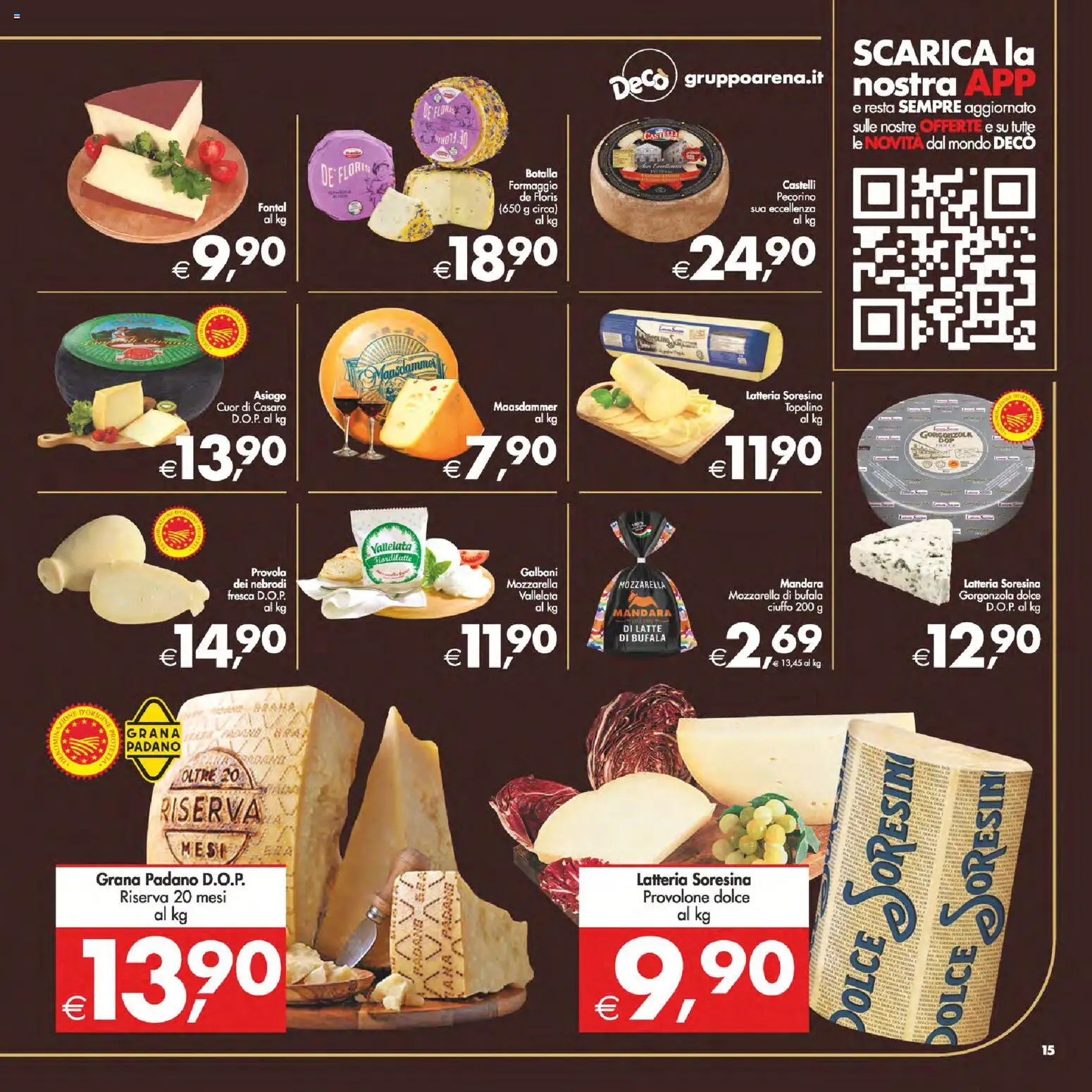 Volantino Decò del 13.02.2026 | Pagina: 22 | Prodotti: Mozzarella, Latte, Provola, Pecorino