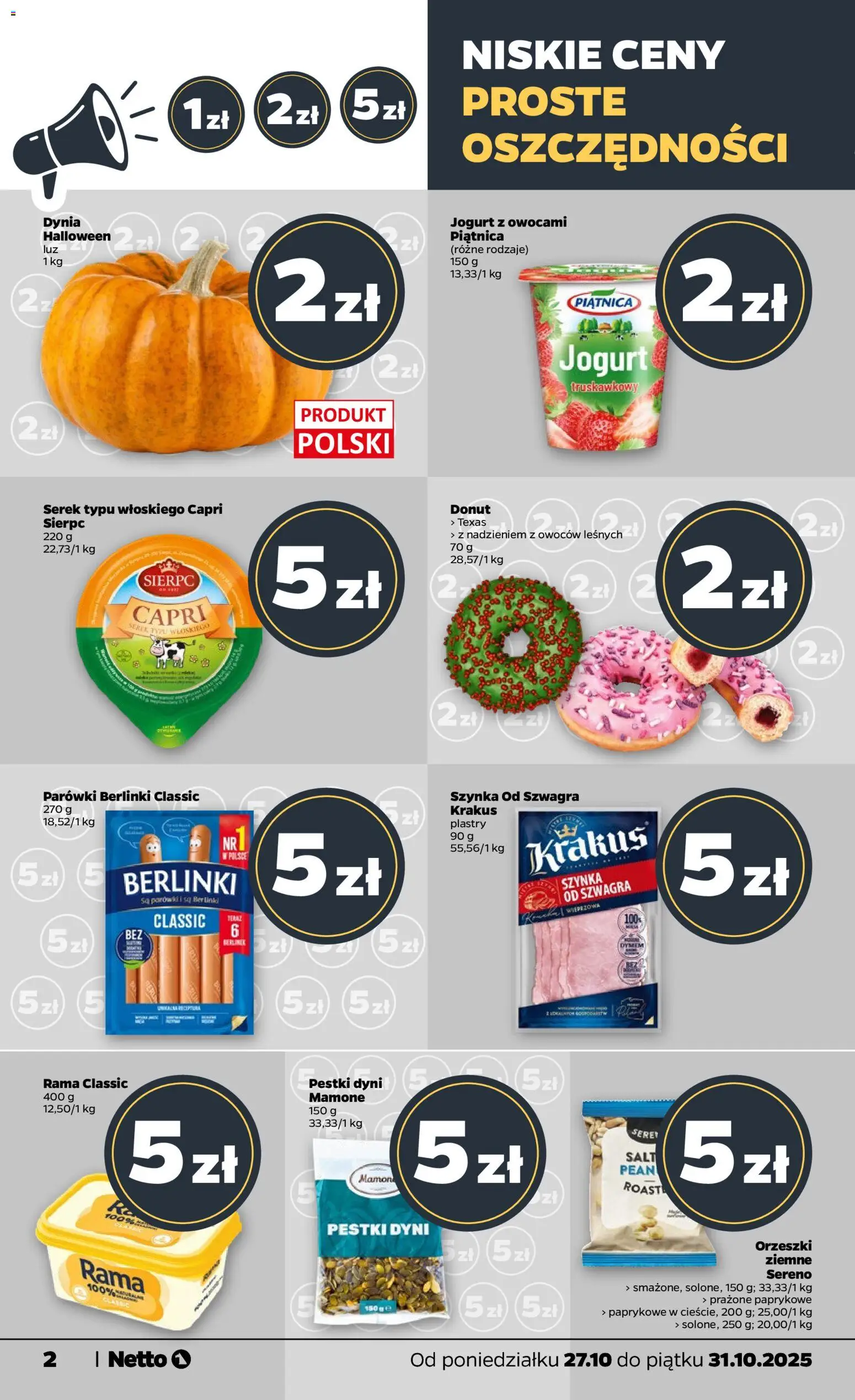 Netto gazetka - Spożywcza od 27.10.2025 | Strona: 2 | Produkty: Dynia, Serek, Parówki, Szynka