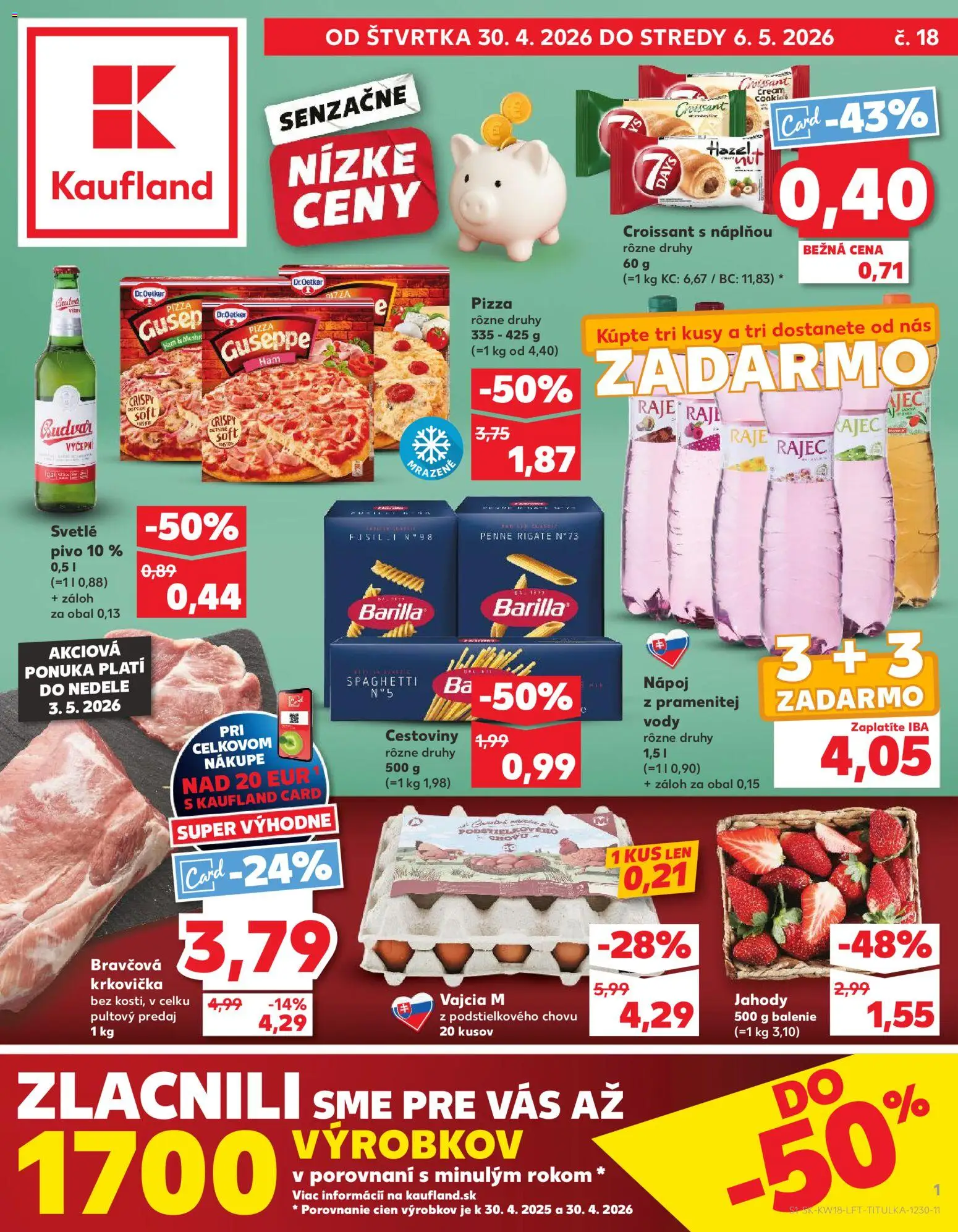 Nové Kaufland akcie – leták je platný od 30.04.2026 | Strana: 1 | Produkty: Penne, Bravčová krkovička, Rajec, Jahody