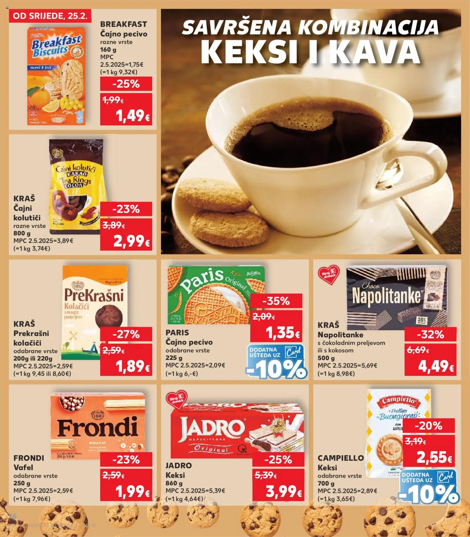 Kaufland katalog | vrijedi od 25.02.2026 | Stranica: 16 | Proizvodi: Čajni kolutići, Kava, Kolačići, Napolitanke