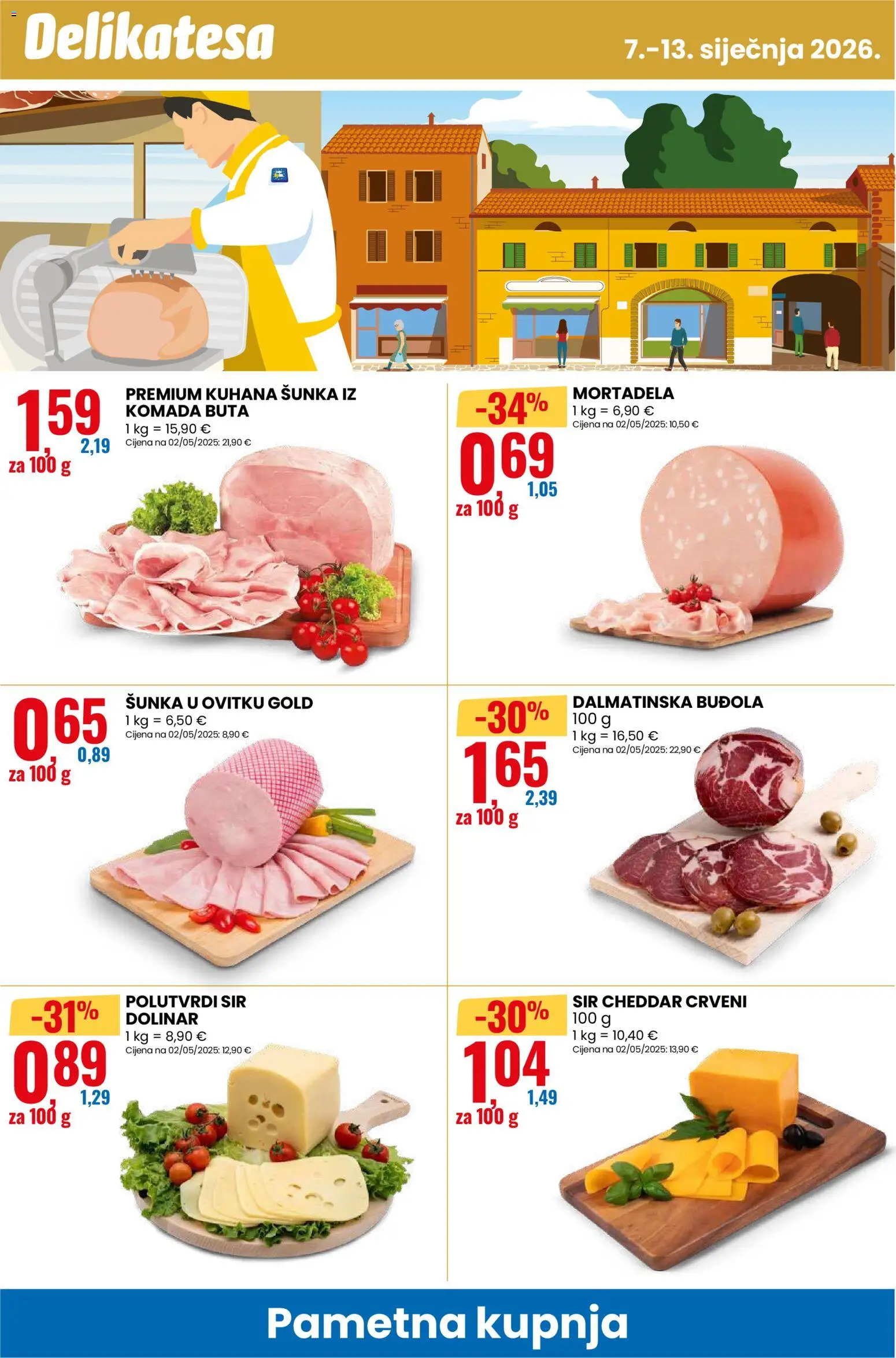 Eurospin katalog | vrijedi od 07.01.2026 | Stranica: 12 | Proizvodi: Sir, Šunka, Mortadela, Buđola