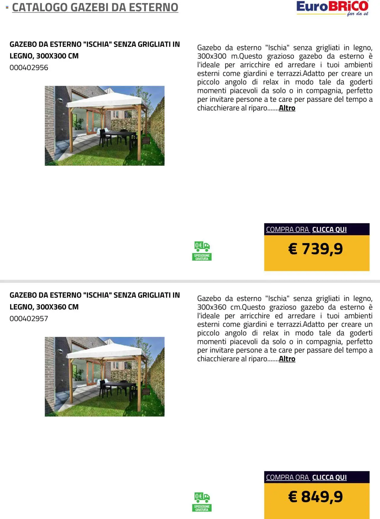 Volantino Eurobrico del 23.07.2025 | Pagina: 11 | Prodotti: Tè, Gazebo