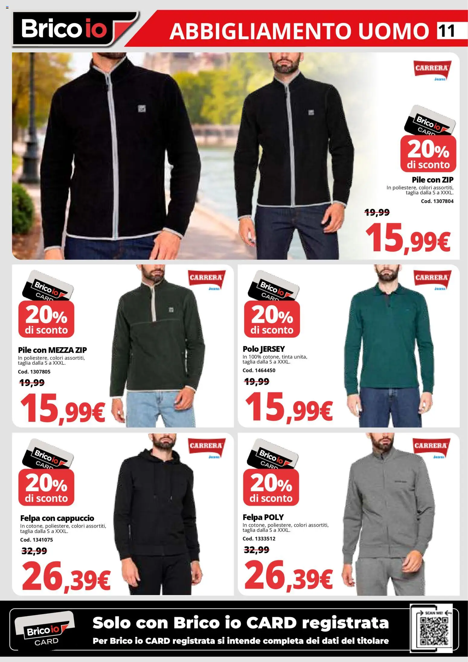 Volantino Brico io del 22.01.2026 | Pagina: 11 | Prodotti: Pile, Felpa, Polo, Cappuccio