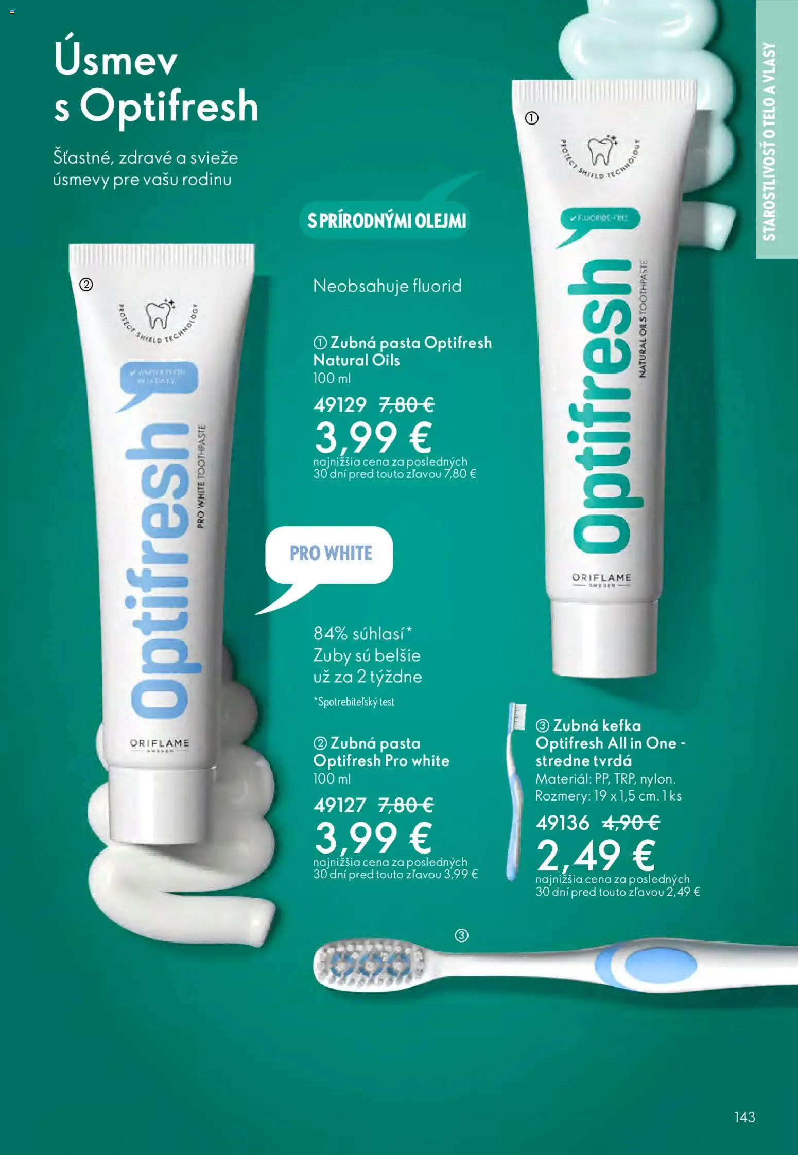 Nové Oriflame akcie – leták je platný od 04.03.2026 | Strana: 143 | Produkty: Zubná kefka, Zubná pasta