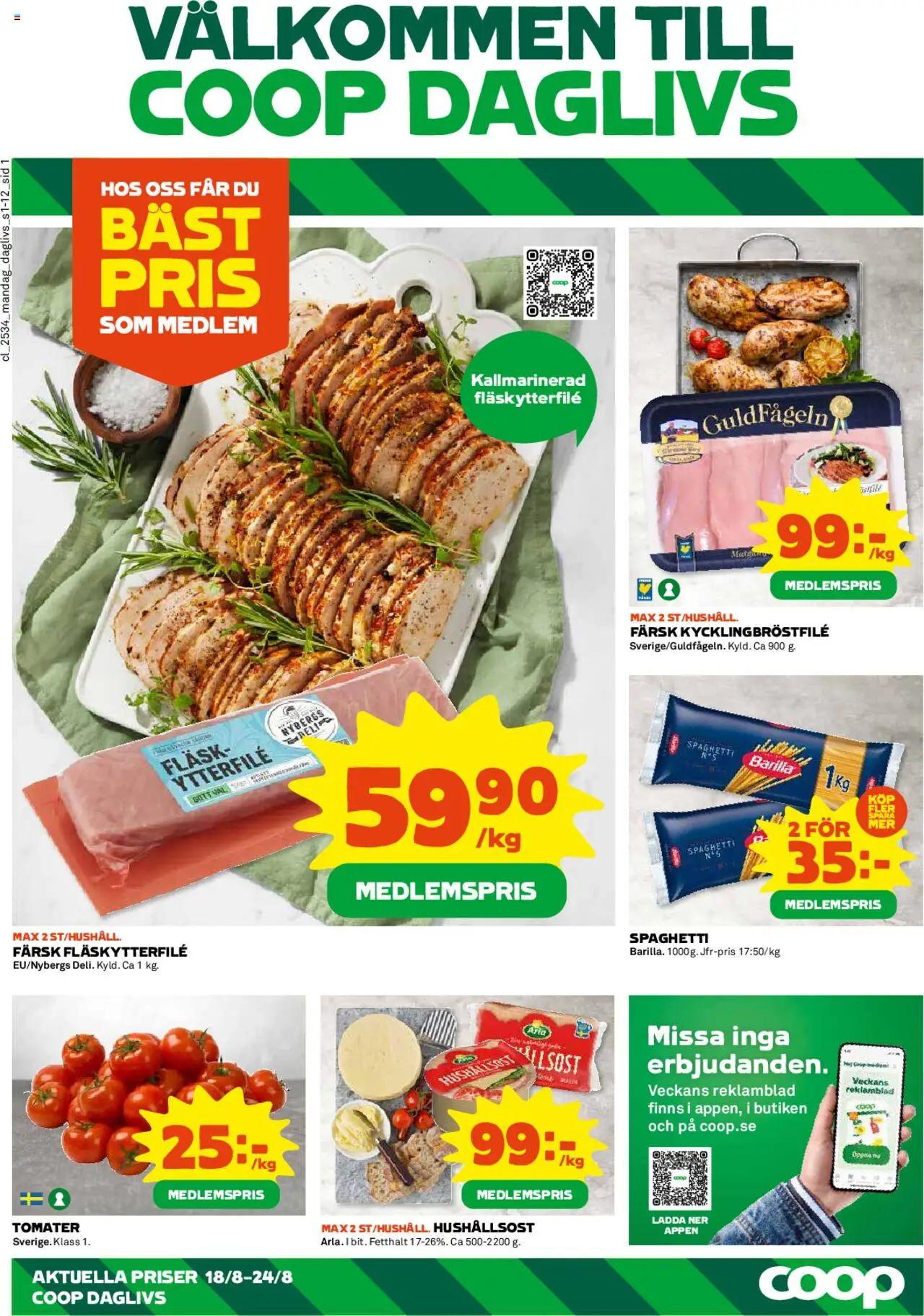 Coop Daglivs reklamblad aktuell från 18.08.2025 | Sida: 1 | Produkter: Fläskytterfilé, Hushållsost, Fläsk, Tomater