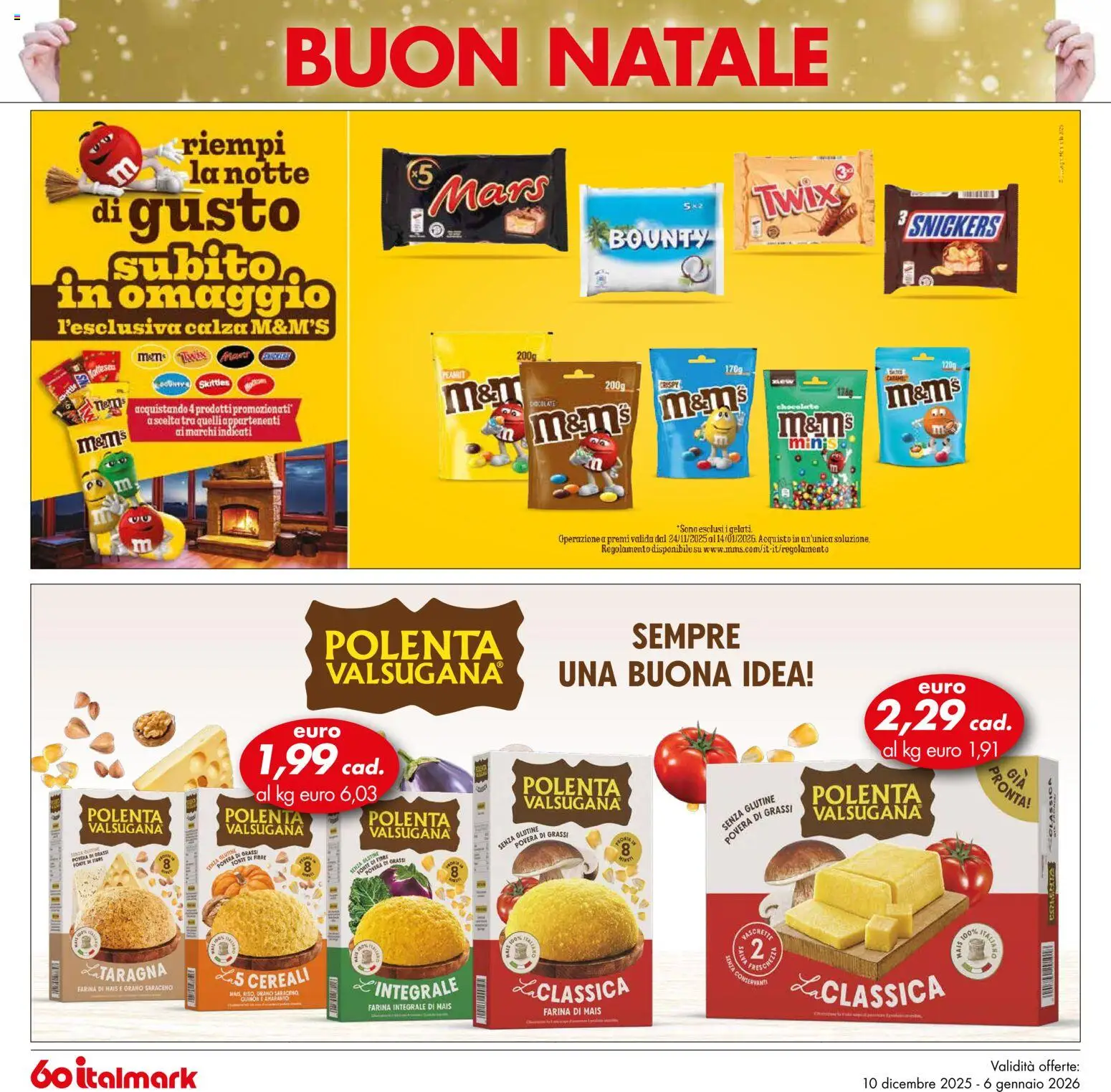 Volantino Italmark del 10.12.2025 | Pagina: 40 | Prodotti: Cereali, Farina, Mais, Vaschette