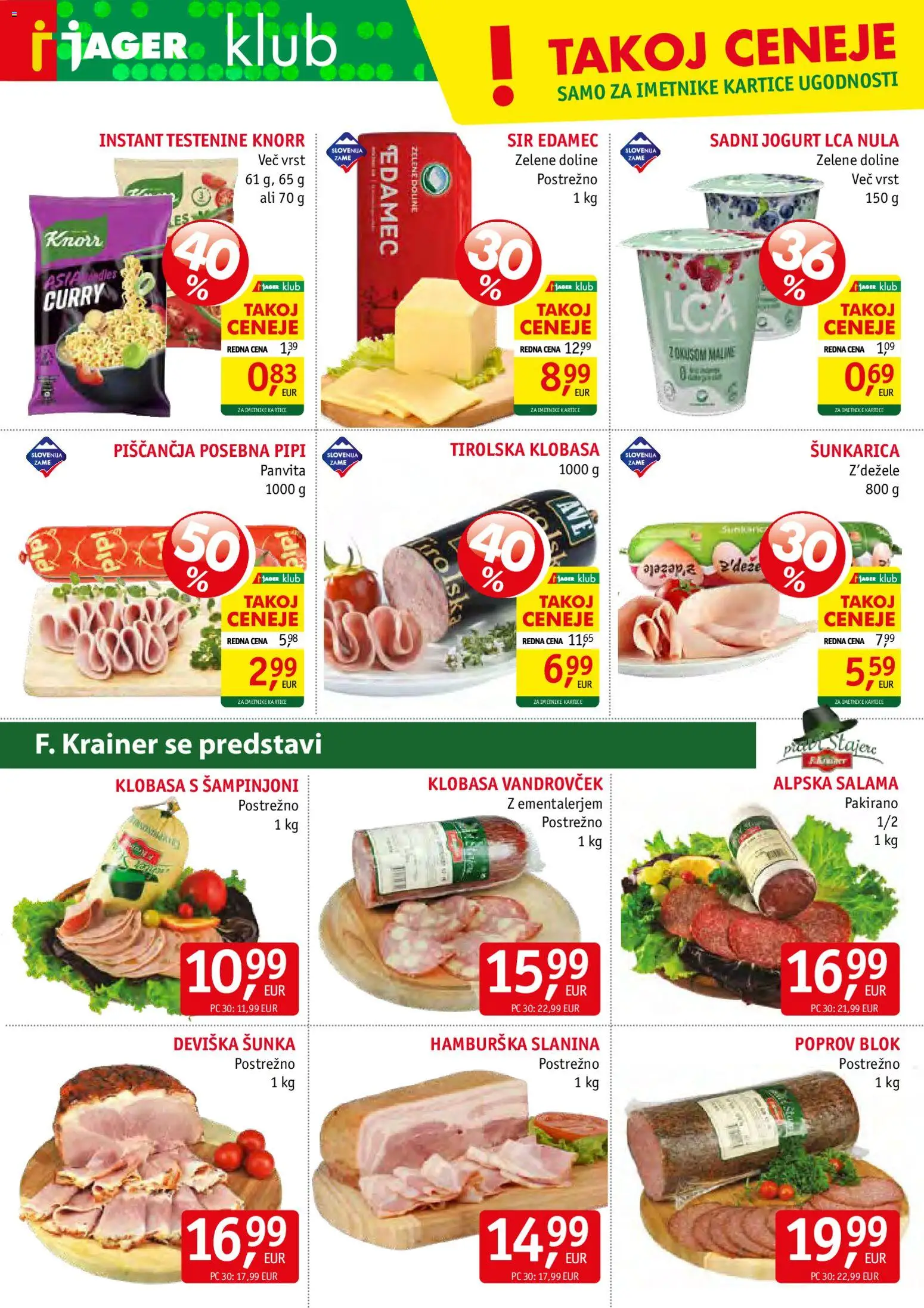 Novi Jager katalog ponudbe – veljaven od 29.10.2025 | Stran: 4 | Izdelki: Edamec, Slanina, Jogurt, Sunka