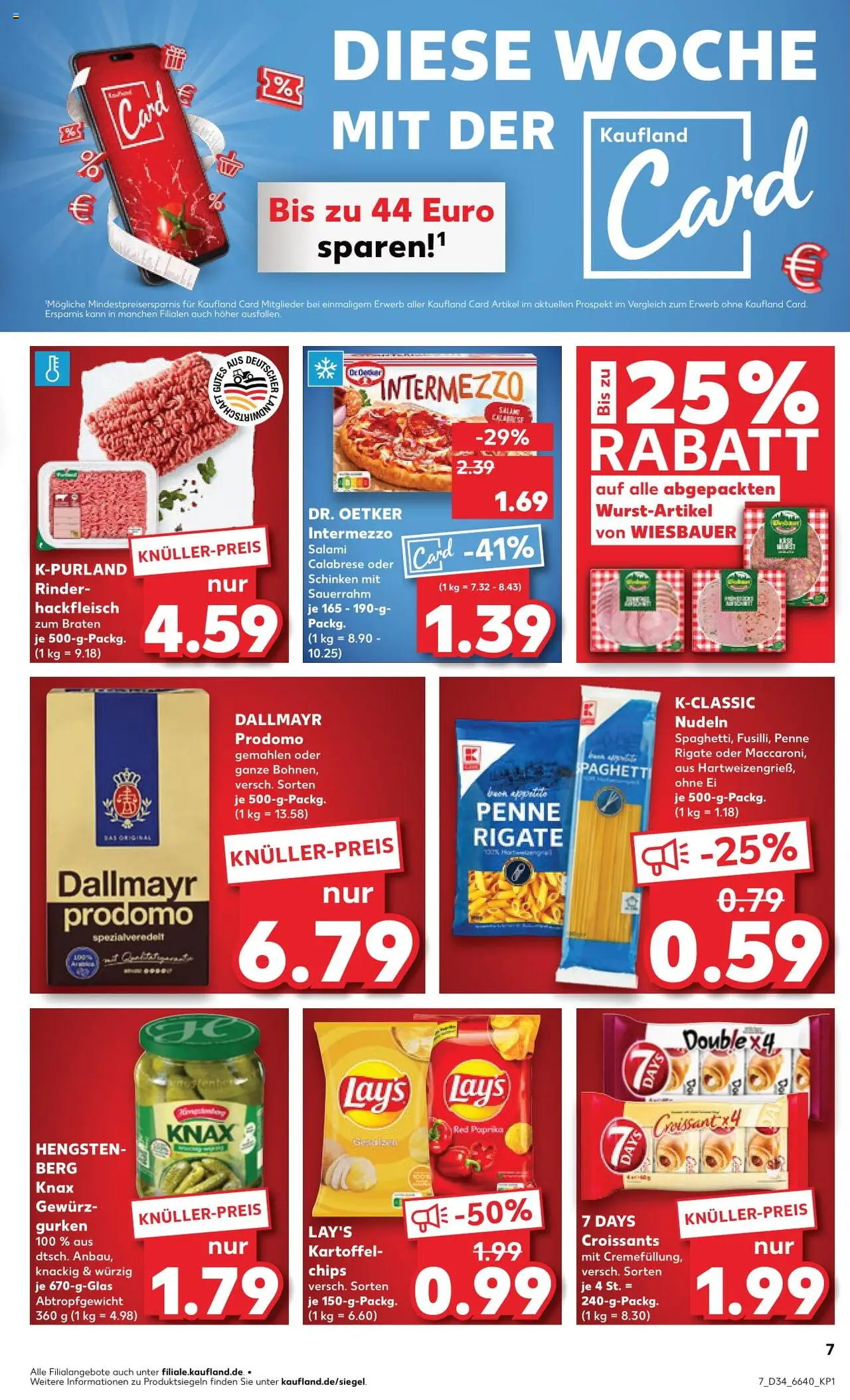 Kaufland Prospekt 	 - gültig ab dem 21.08.2025 | Seite: 7 | Produkte: Salami, Pizza, Nudeln, Dallmayr prodomo