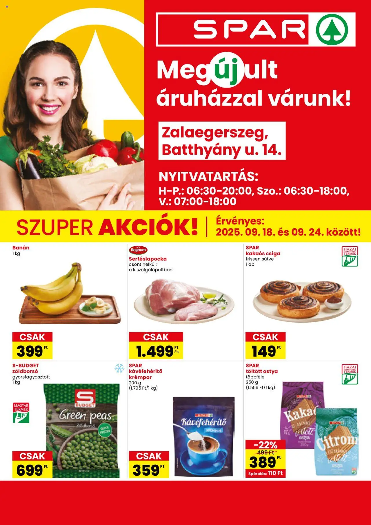 Spar akciós ujság - amely érvényes a következő dátumtól: 18.09.2025 | Oldal: 1 | Termékek: Zöldborsó, Sertéslapocka, Kávéfehérítő, Kakaós csiga