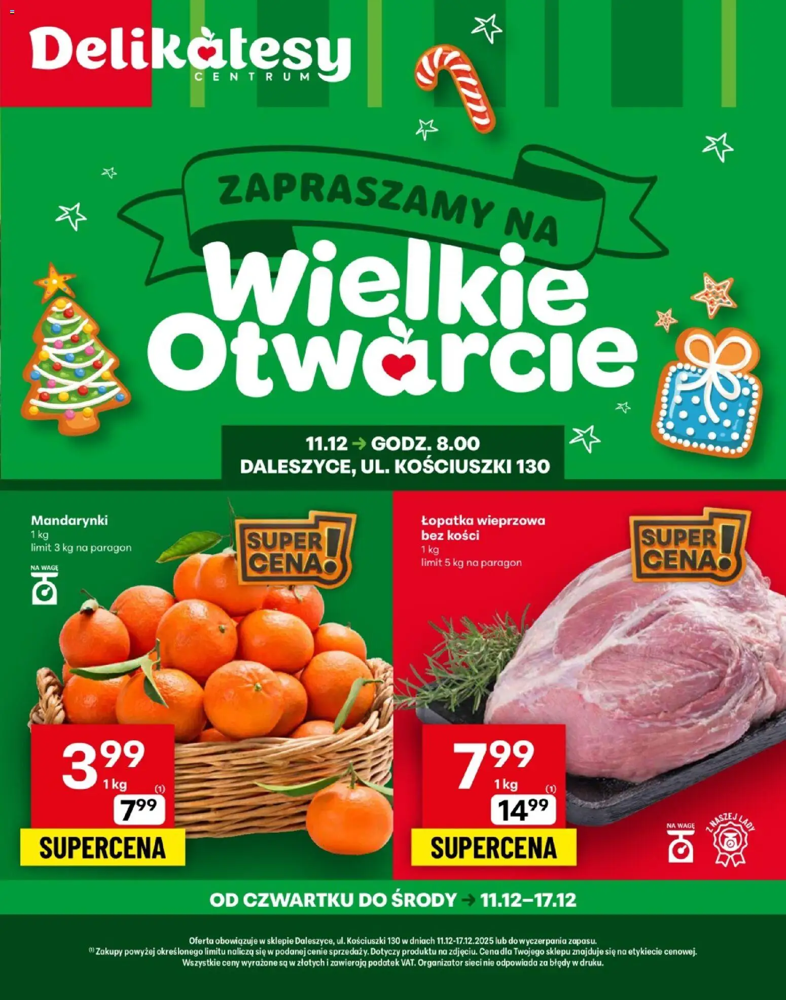 Delikatesy Centrum Gazetka - Daleszyce Otwarcie od 11.12.2025 | Strona: 1 | Produkty: Delikatesy, Łopatka wieprzowa, Mandarynki