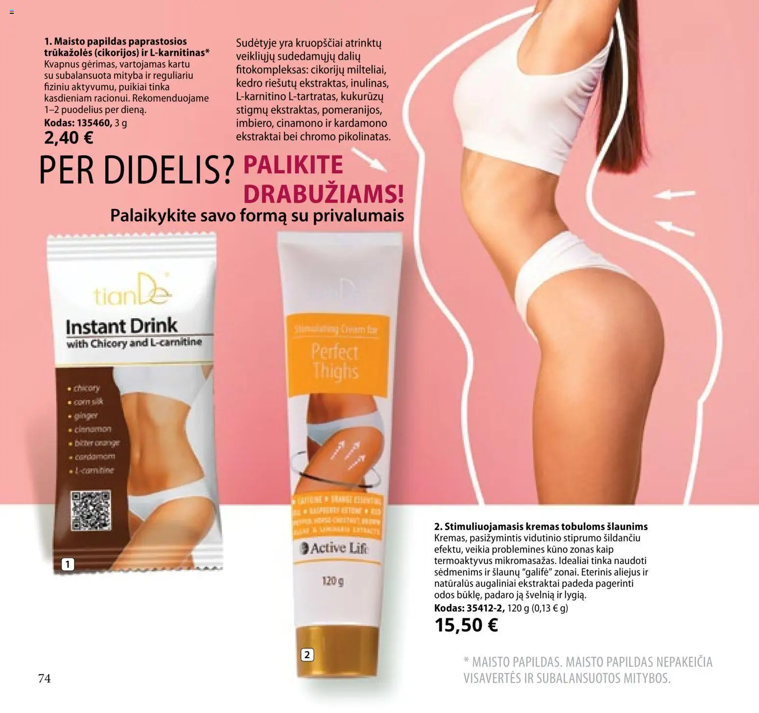 TianDe akcijos nuo 10.02.2026 | Puslapis: 74 | Prekių: Kremas, Aliejus