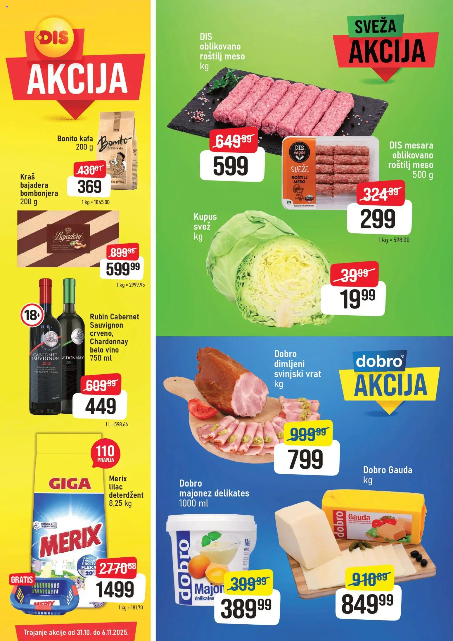 Super DIS katalog - važi od 31.10.2025 | Strana: 1 | Proizvode: Deterdžent, Majonez, Cabernet Sauvignon, Svinjski vrat