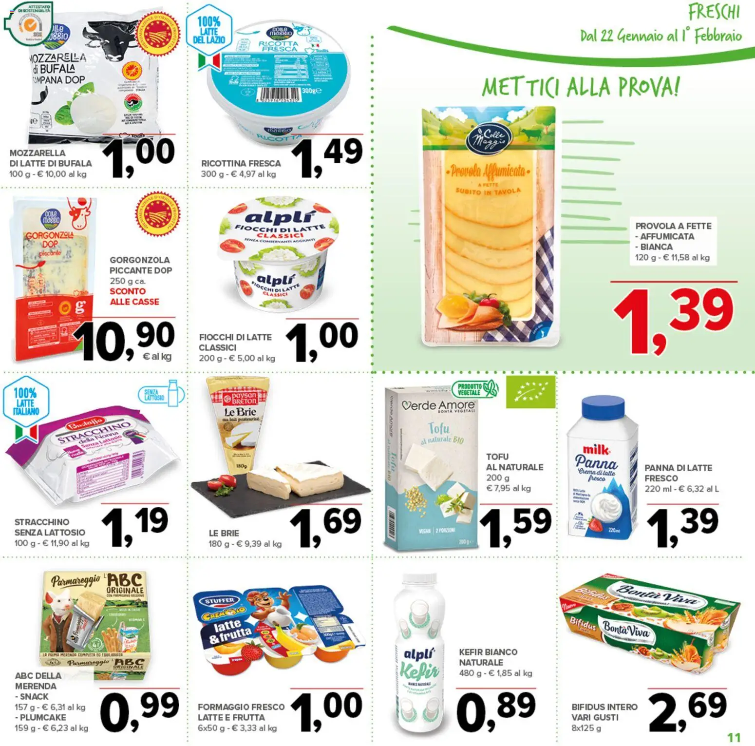 Volantino Todis del 22.01.2026 | Pagina: 11 | Prodotti: Fiocchi di latte, Latte, Ricotta, Gorgonzola