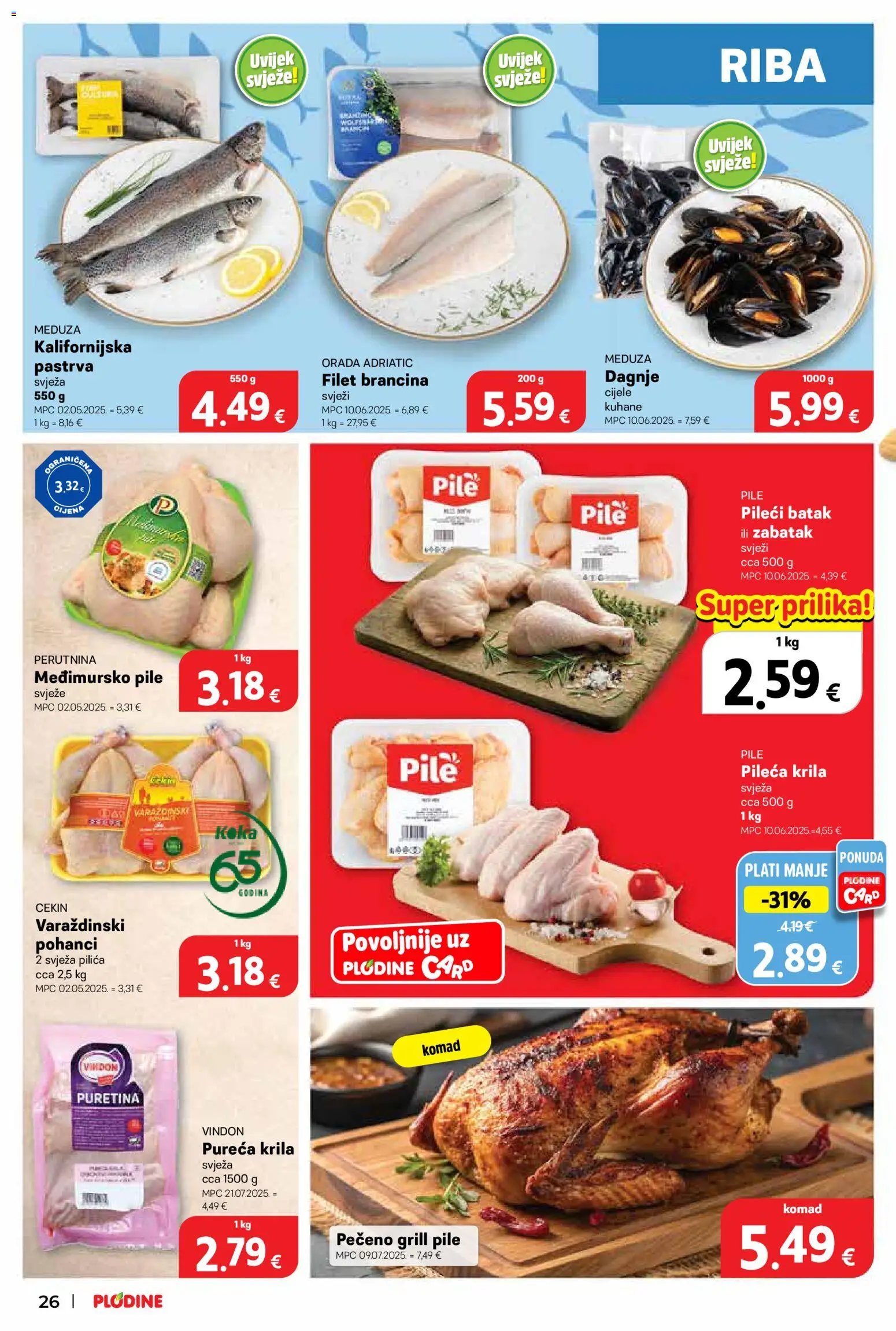 Plodine katalog | vrijedi od 08.04.2026 | Stranica: 26 | Proizvodi: Puretina, Pastrva, Pileća krila, Riba