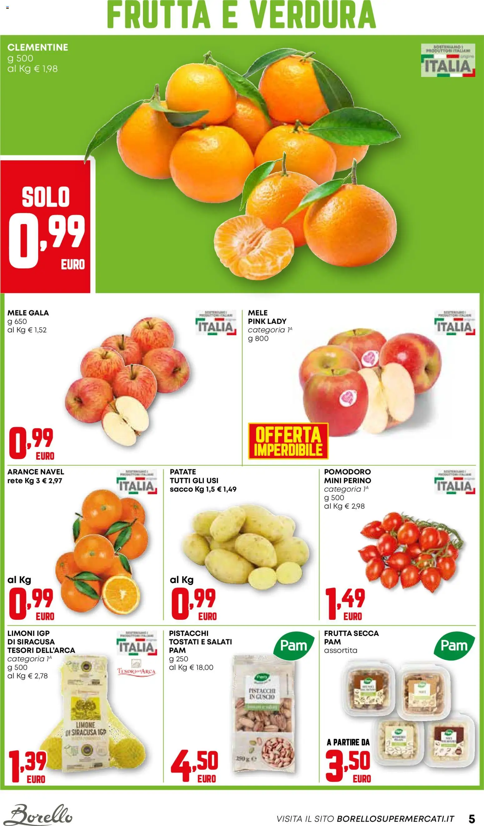 Volantino Borello Supermercati del 04.12.2025 | Pagina: 5 | Prodotti: Mele, Arance, Frutta, Pistacchi
