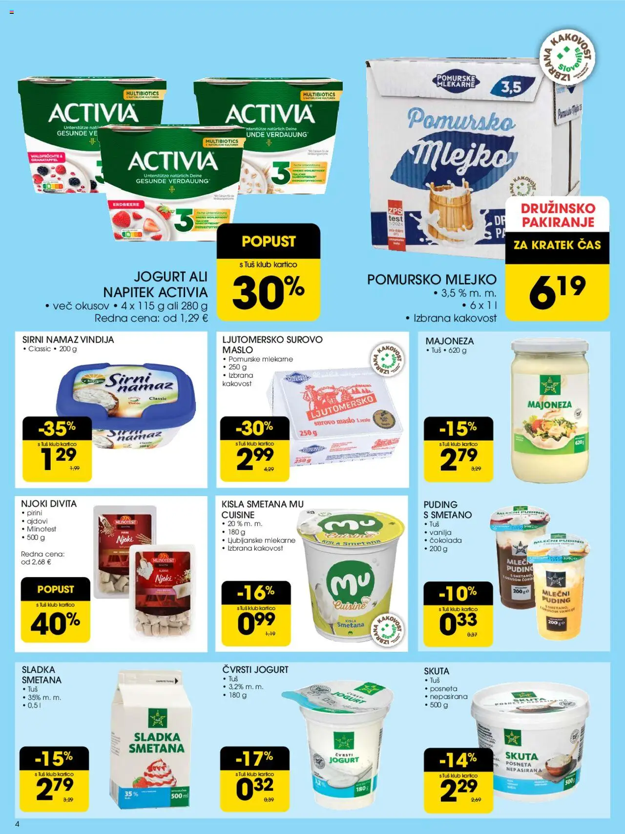 Tuš katalog │ velja od 06.08.2025 | Stran: 4 | Izdelki: Jogurt, Njoki, Cokolada, Skuta