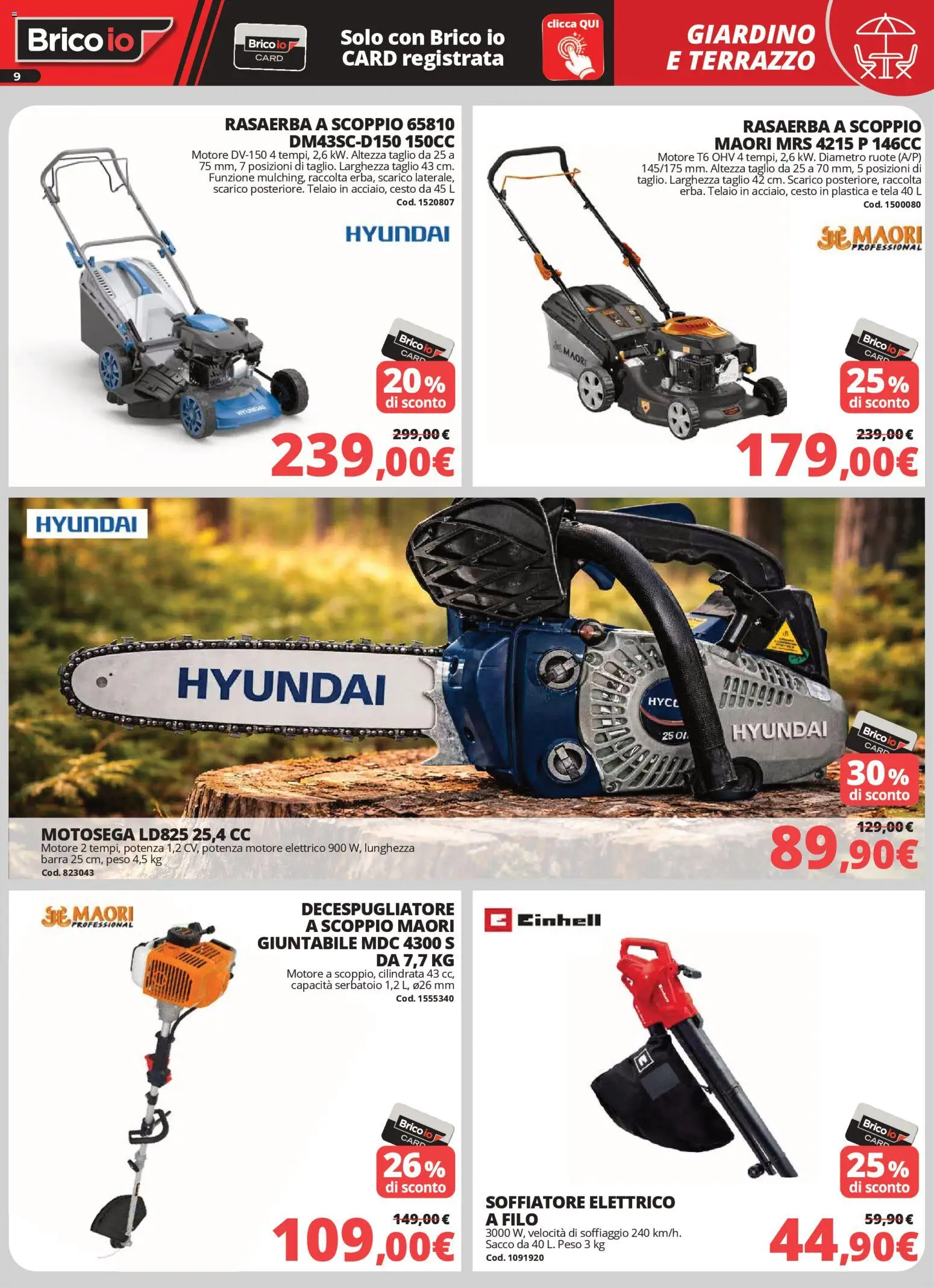 Volantino Brico io del 02.04.2026 | Pagina: 9 | Prodotti: Rasaerba, Decespugliatore, Motosega