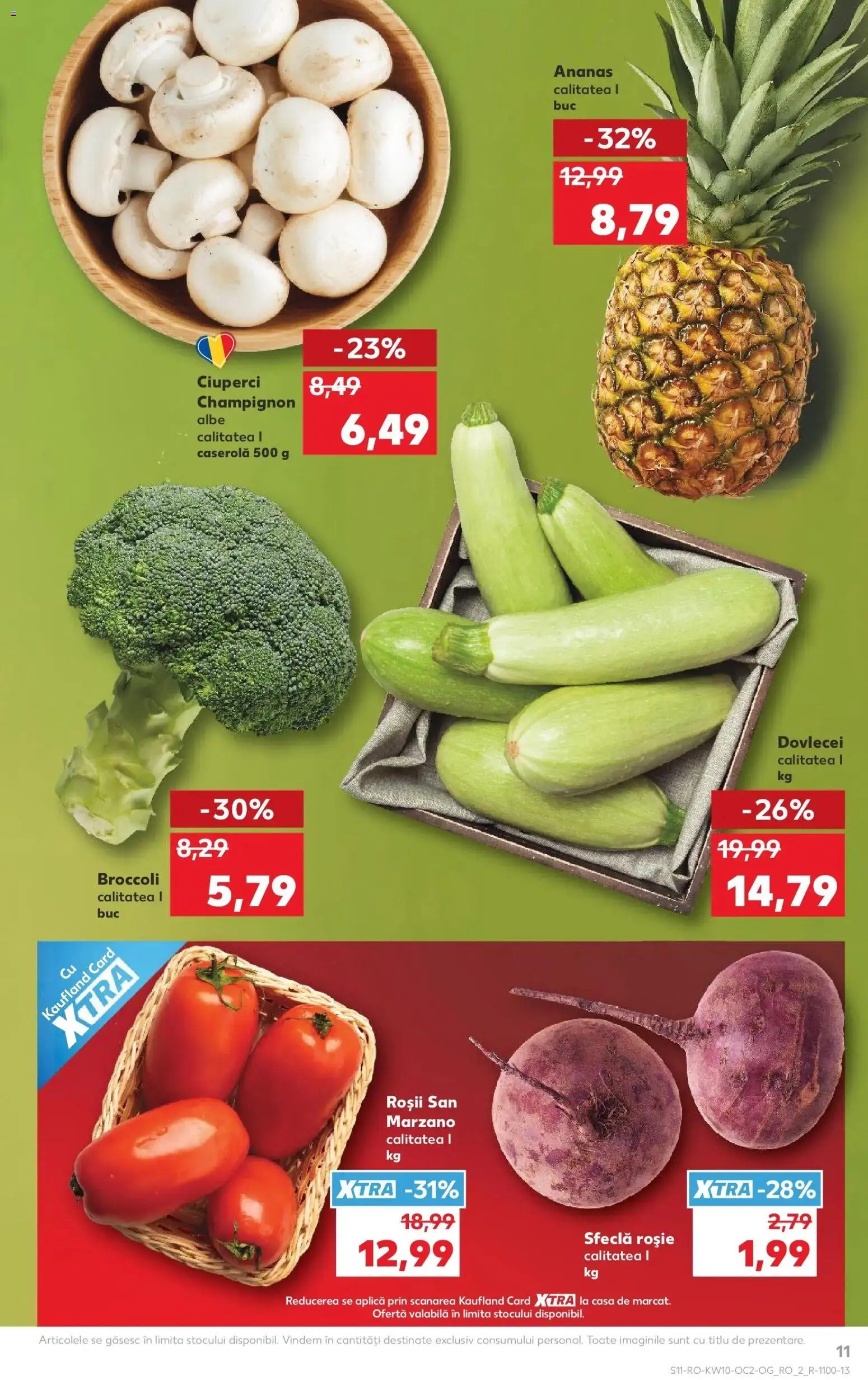 Noul catalog Kaufland – valabil de la 04.03.2026 | Pagină: 11 | Produse: Ciuperci, Roșii, Ananas, Sfeclă