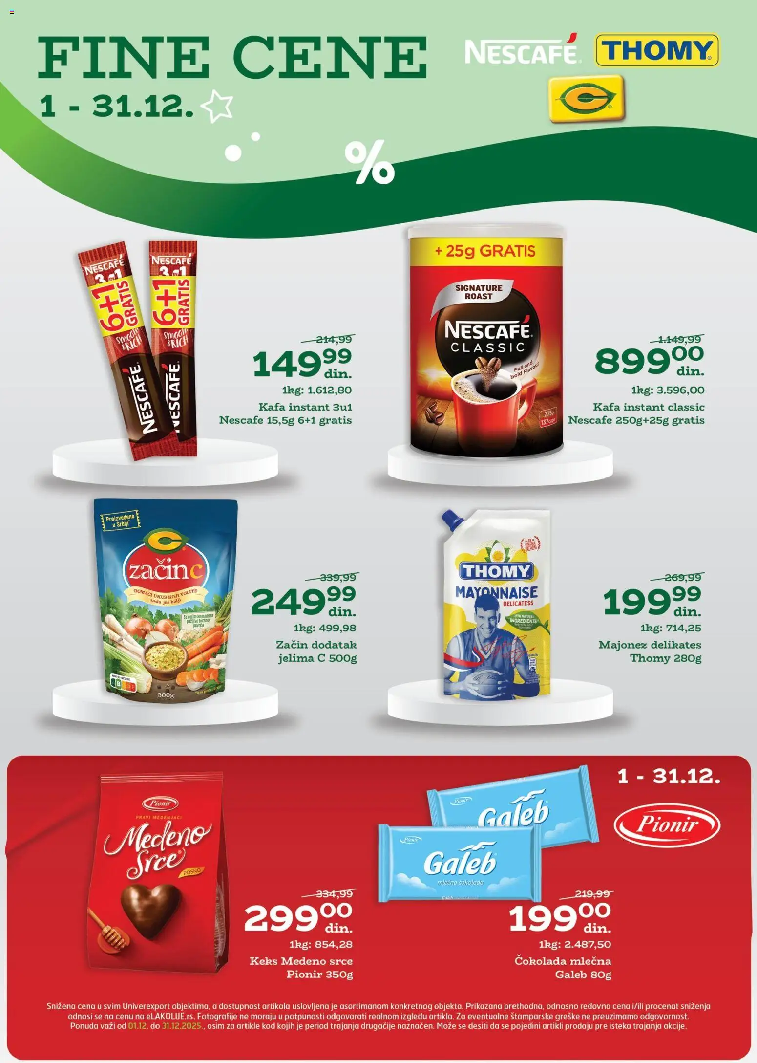 Univerexport katalog - važi od 24.11.2025 | Strana: 17 | Proizvode: Majonez, Medenjaci, Mlečna čokolada, Nescafé