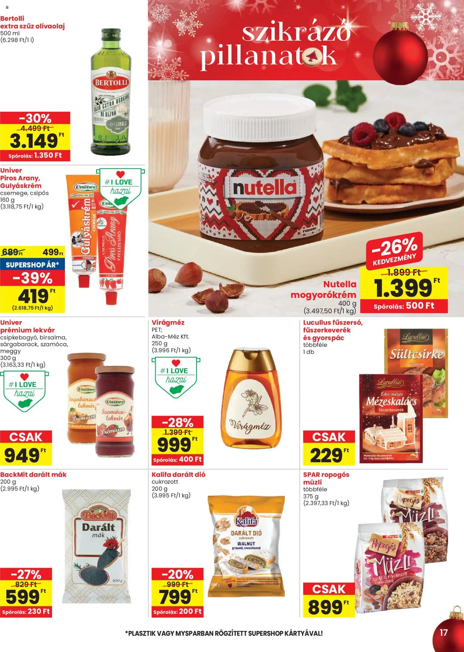 Spar akciós ujság - amely érvényes a következő dátumtól: 18.12.2025 | Oldal: 17 | Termékek: Lekvár, Darált dió, Ételízesítő, Olívaolaj