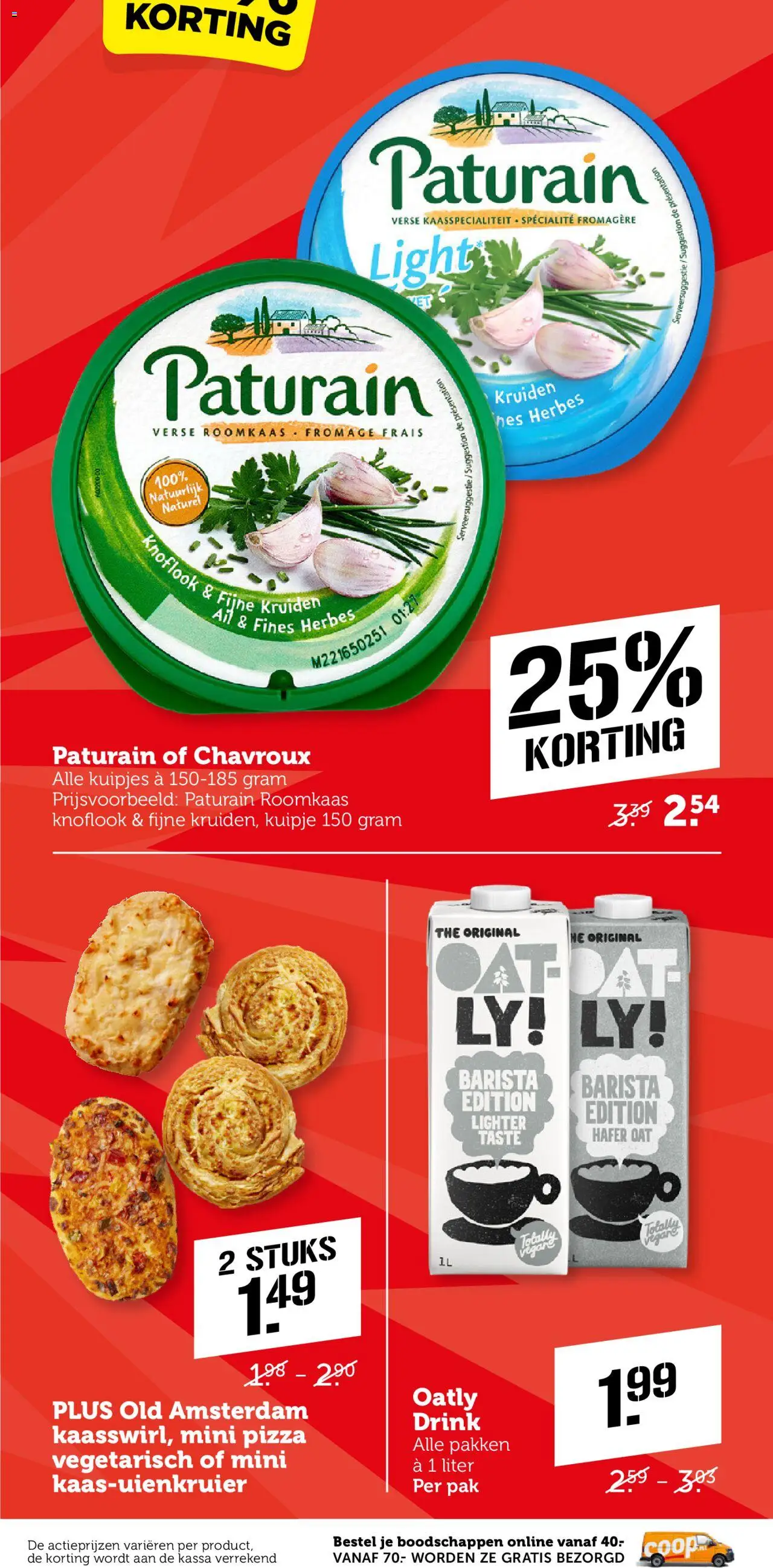  | Pagina: 15 | Producten: Pizza, Roomkaas, Knoflook