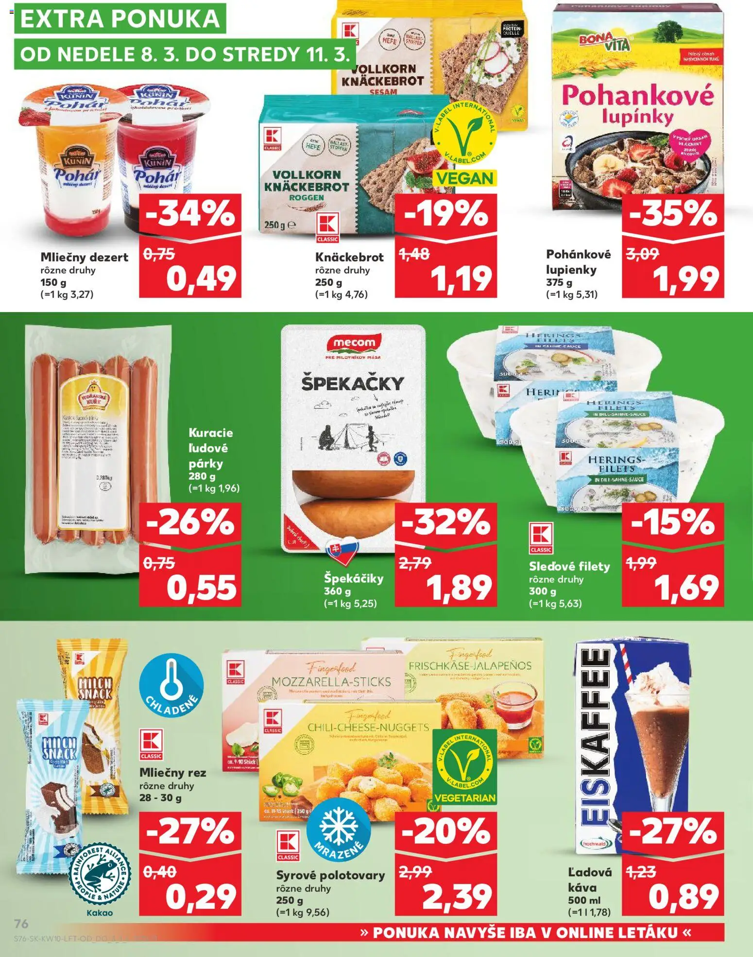 Nové Kaufland akcie – leták je platný od 05.03.2026 | Strana: 76 | Produkty: Káva, Párky, Kakao
