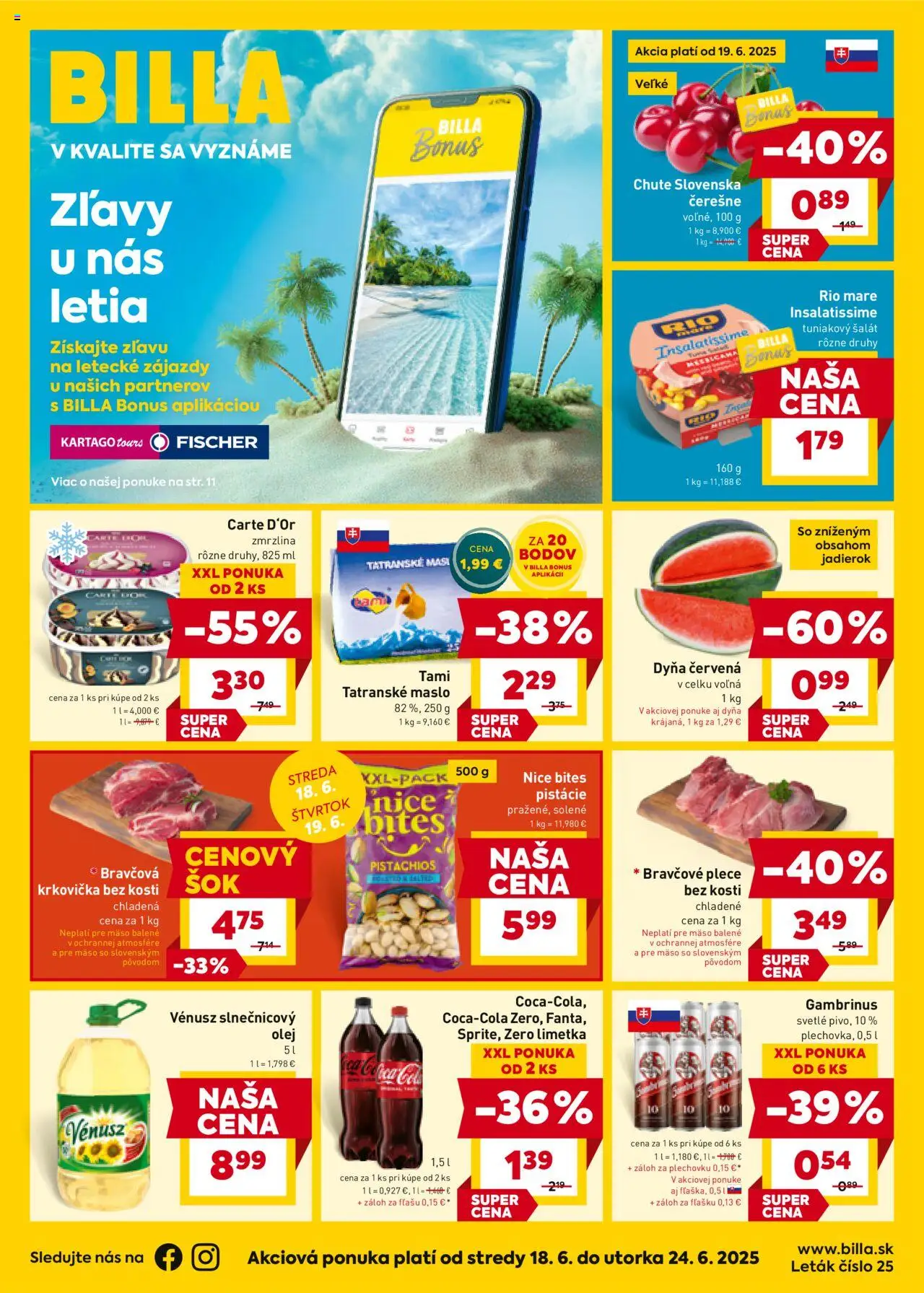 Billa leták │ platný od 18.06.2025 | Strana: 1 | Produkty: Bravčová krkovička, Slnečnicový olej, Gambrinus, Pistácie