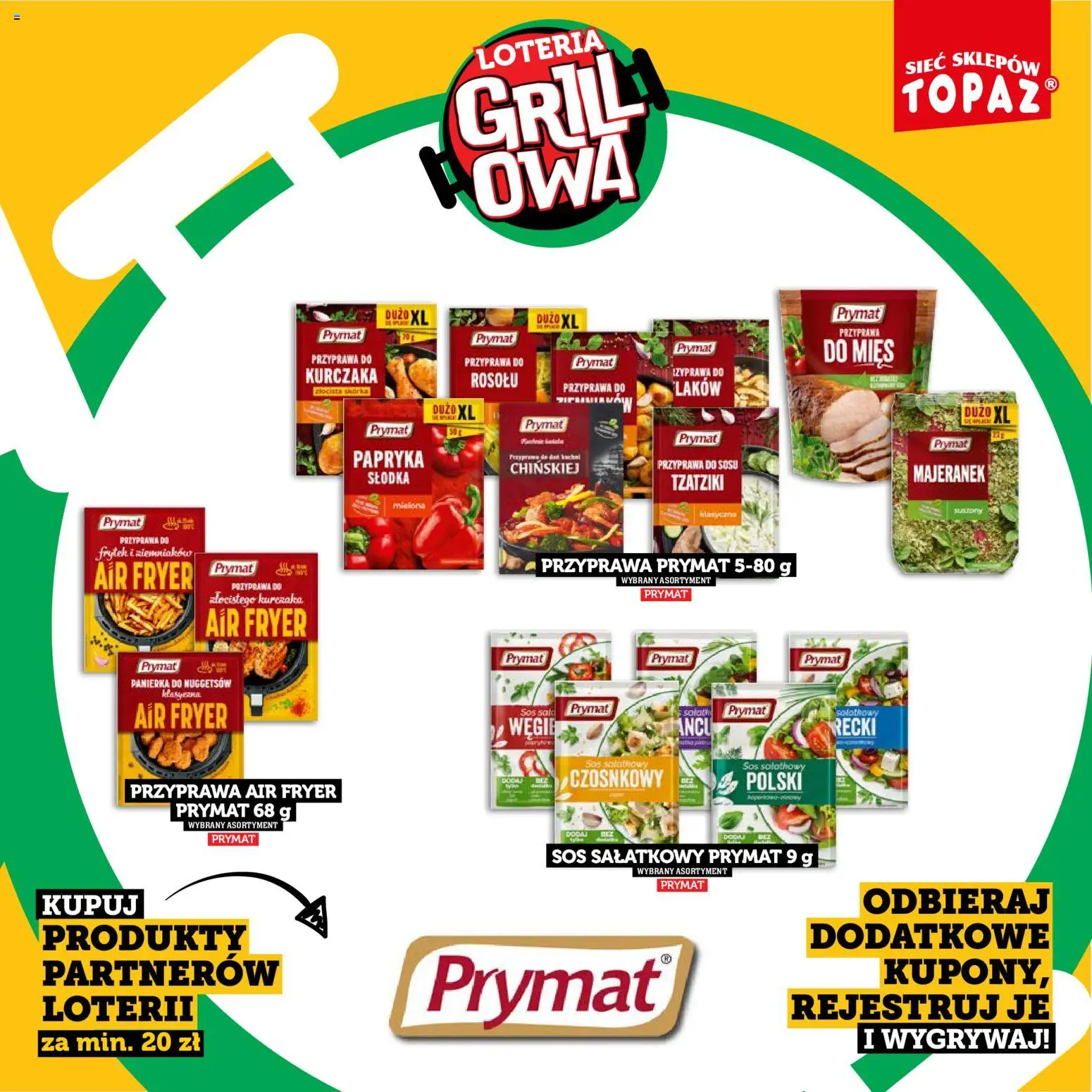 Topaz gazetka - Kupuj, Grilluj I Wygrywaj od 20.04.2026 | Strona: 63 | Produkty: Tzatziki, Majeranek, Papryka, Sos