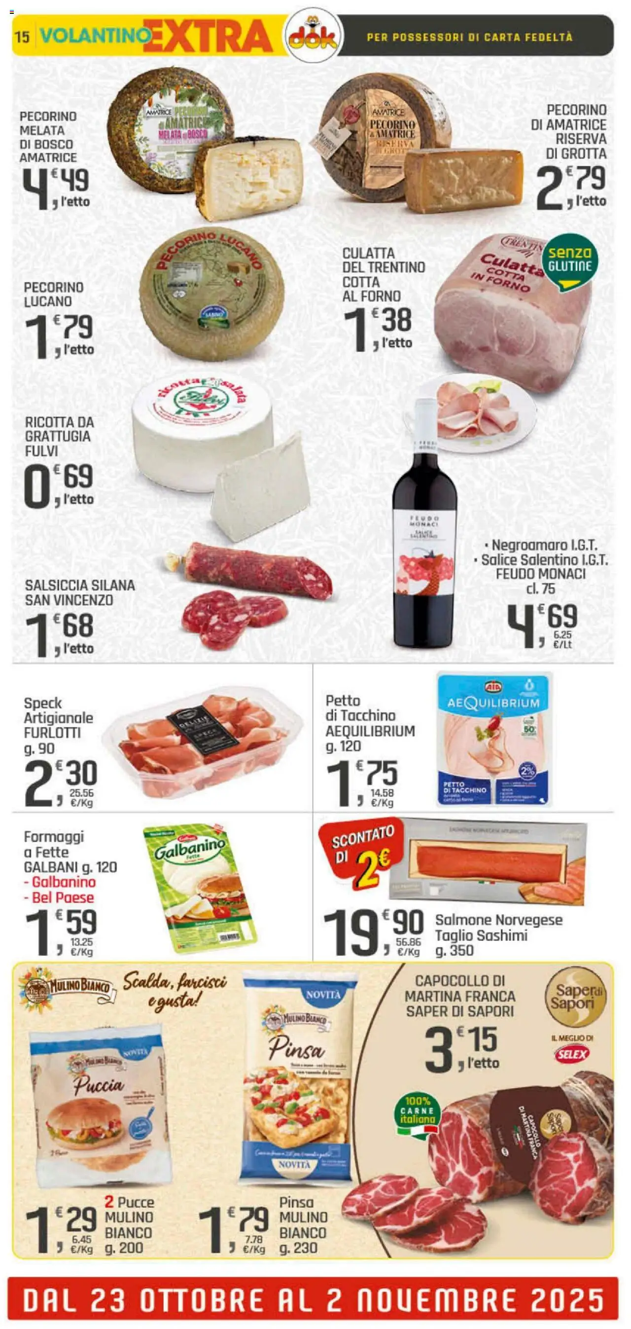 Volantino DOK del 23.10.2025 | Pagina: 15 | Prodotti: Speck, Tacchino, Salsiccia, Forno