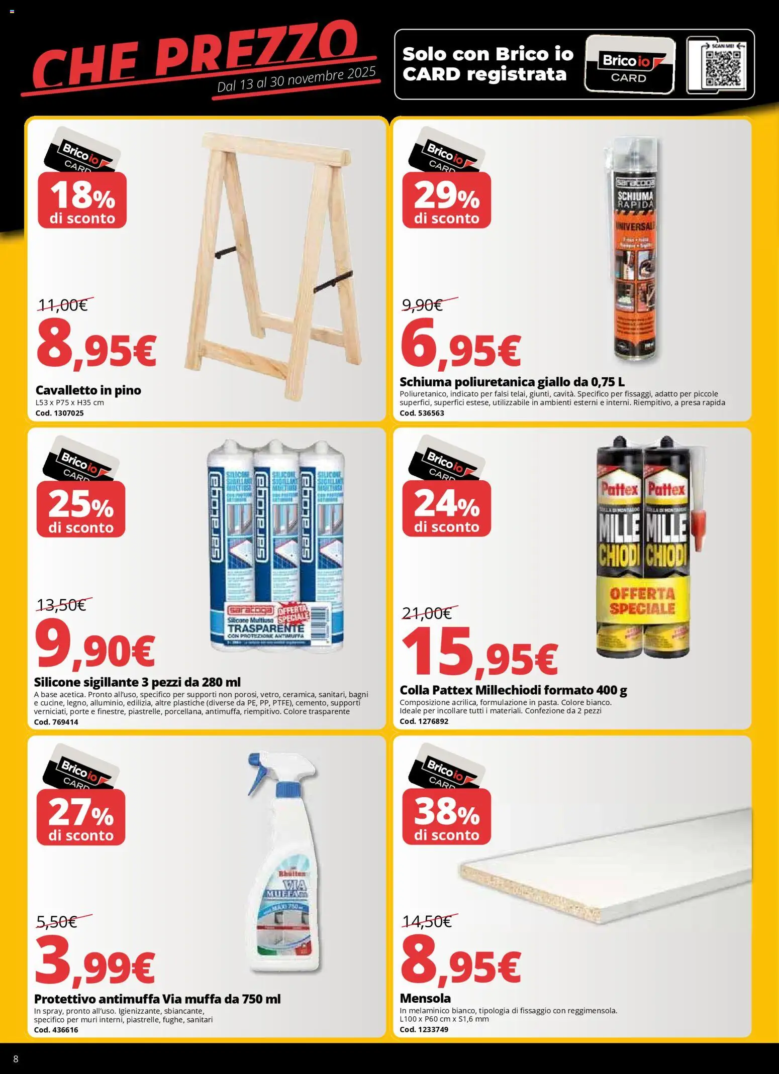 Volantino Brico io del 13.11.2025 | Pagina: 8 | Prodotti: Colla, Chiodi, Mensola, Presa