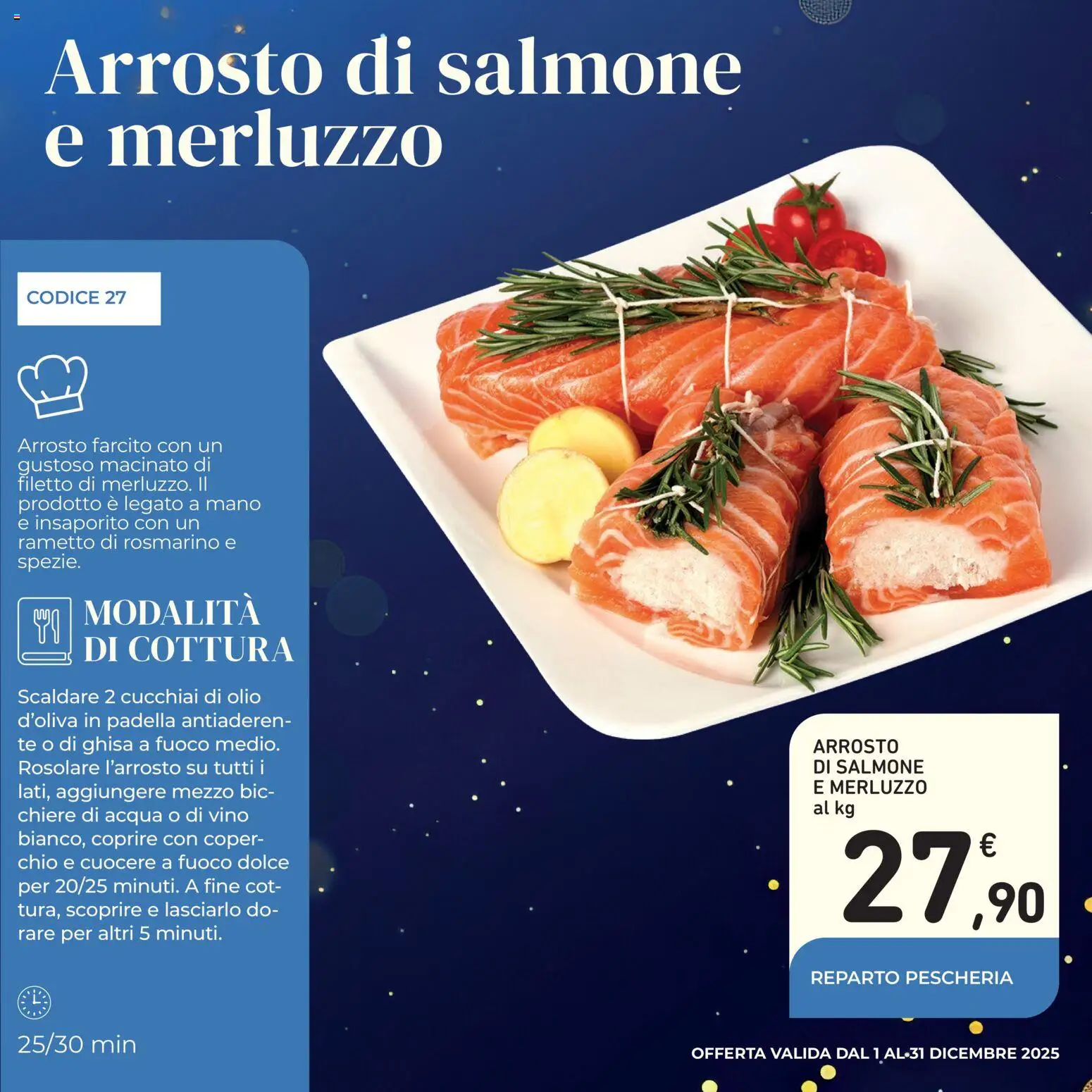 Volantino Conad del 01.12.2025 | Pagina: 24 | Prodotti: Rosmarino, Salmone, Tè, Merluzzo
