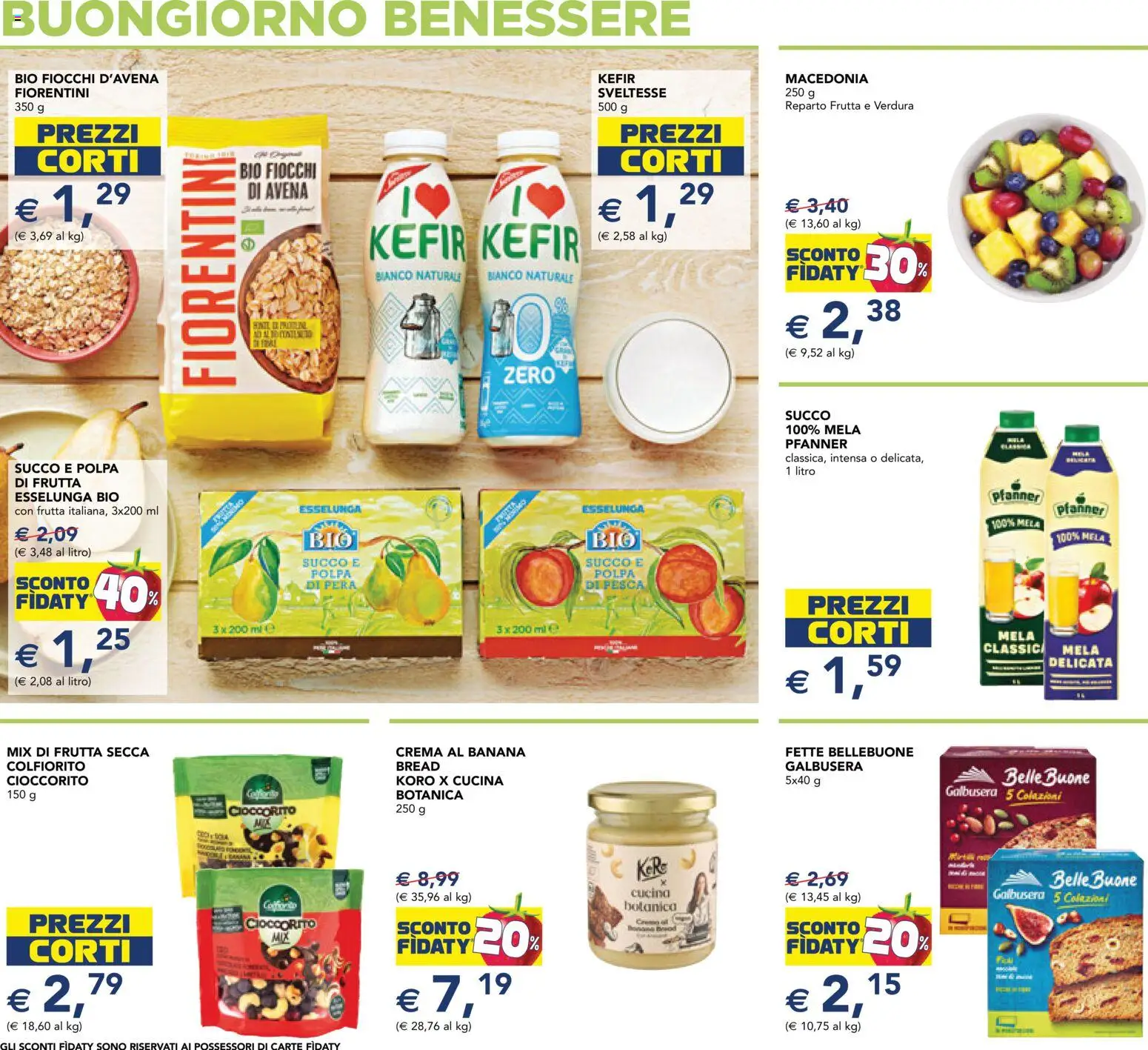 Volantino Esselunga S del 15.01.2026 | Pagina: 8 | Prodotti: Succo, Fiocchi, Frutta, Pera