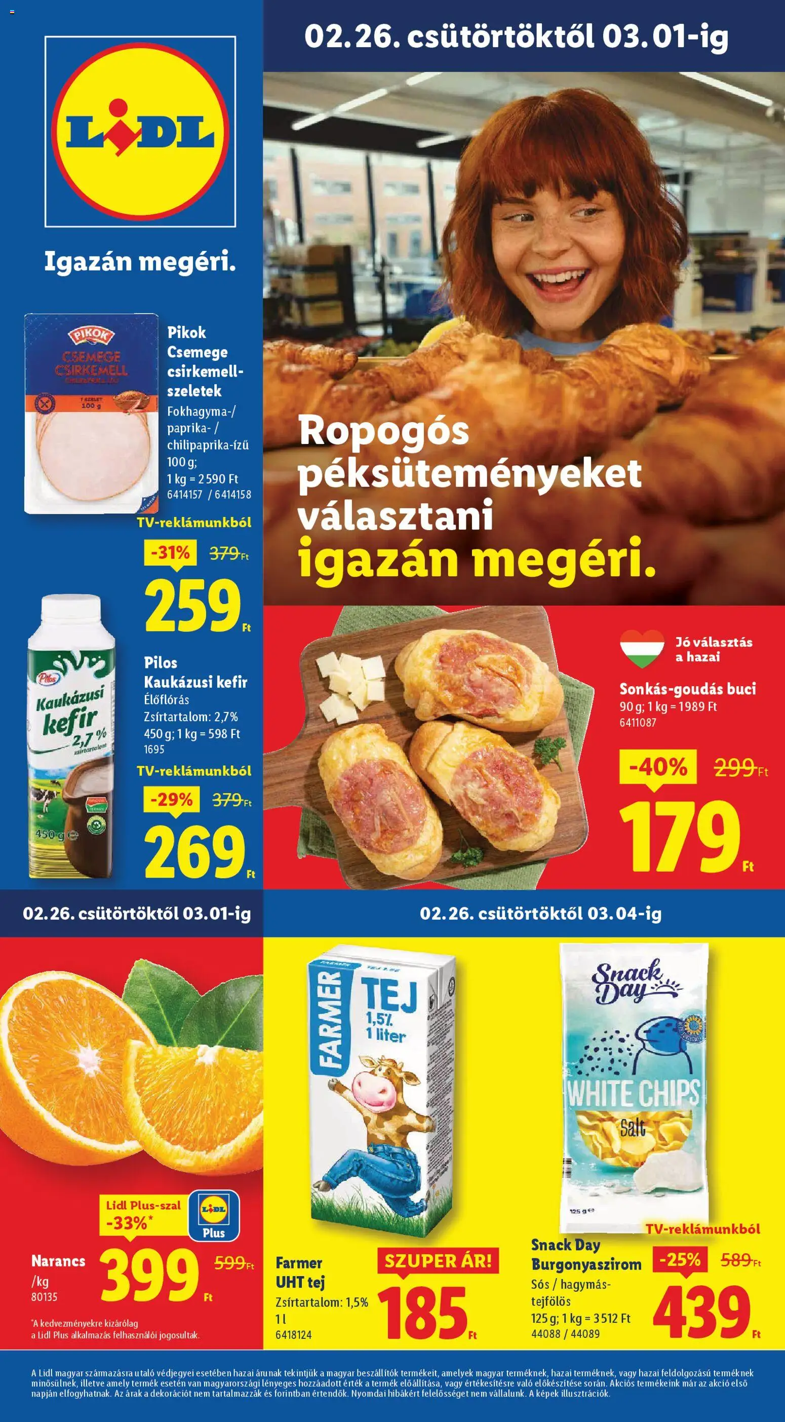 Lidl akciós ujság - amely érvényes a következő dátumtól: 26.02.2026 | Oldal: 1 | Termékek: Chips, Burgonyaszirom, Kaukázusi kefír, Csirkemell