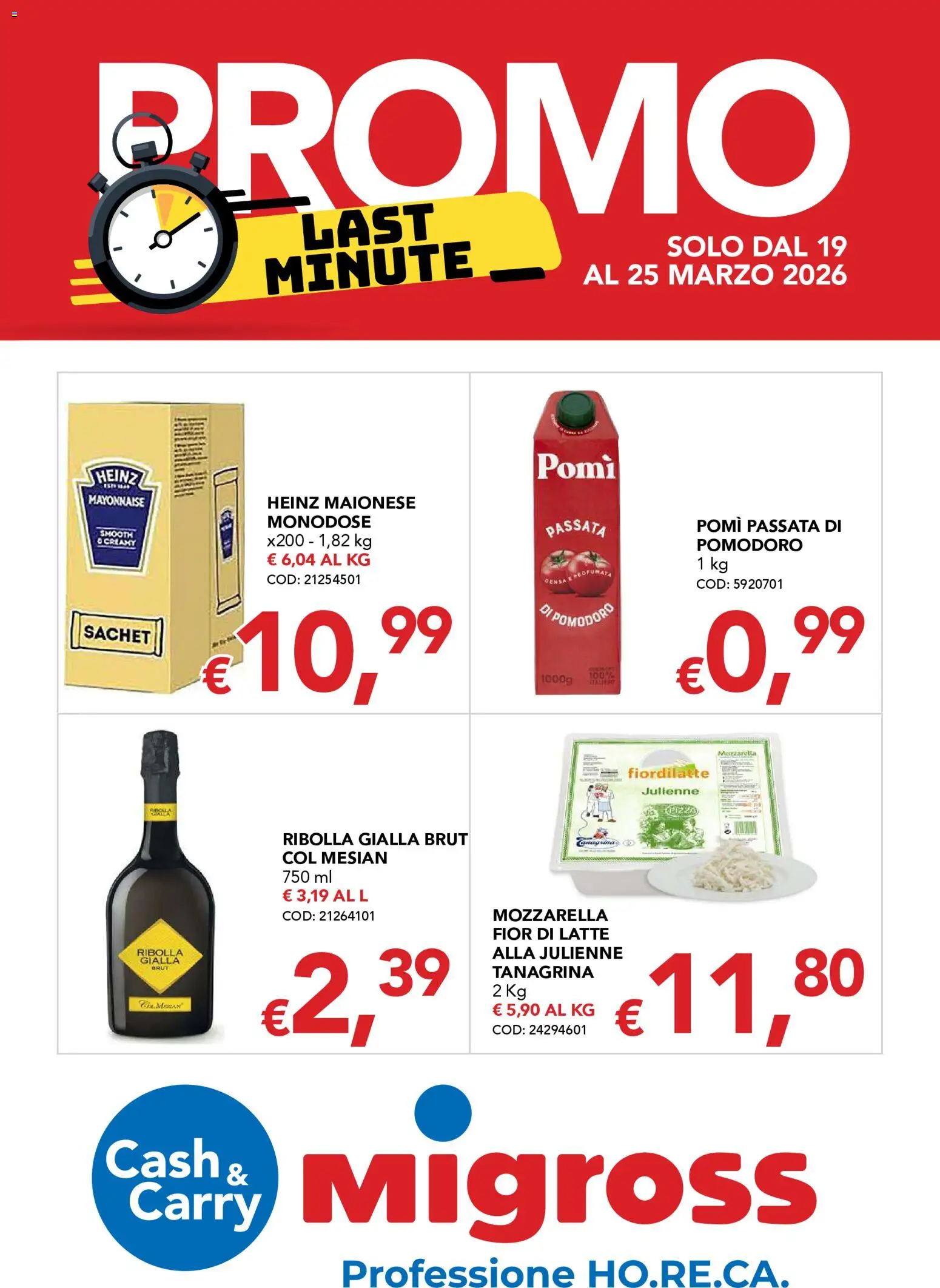 Volantino Migross del 19.03.2026 | Pagina: 1 | Prodotti: Maionese, Mozzarella, Pomodoro, Latte
