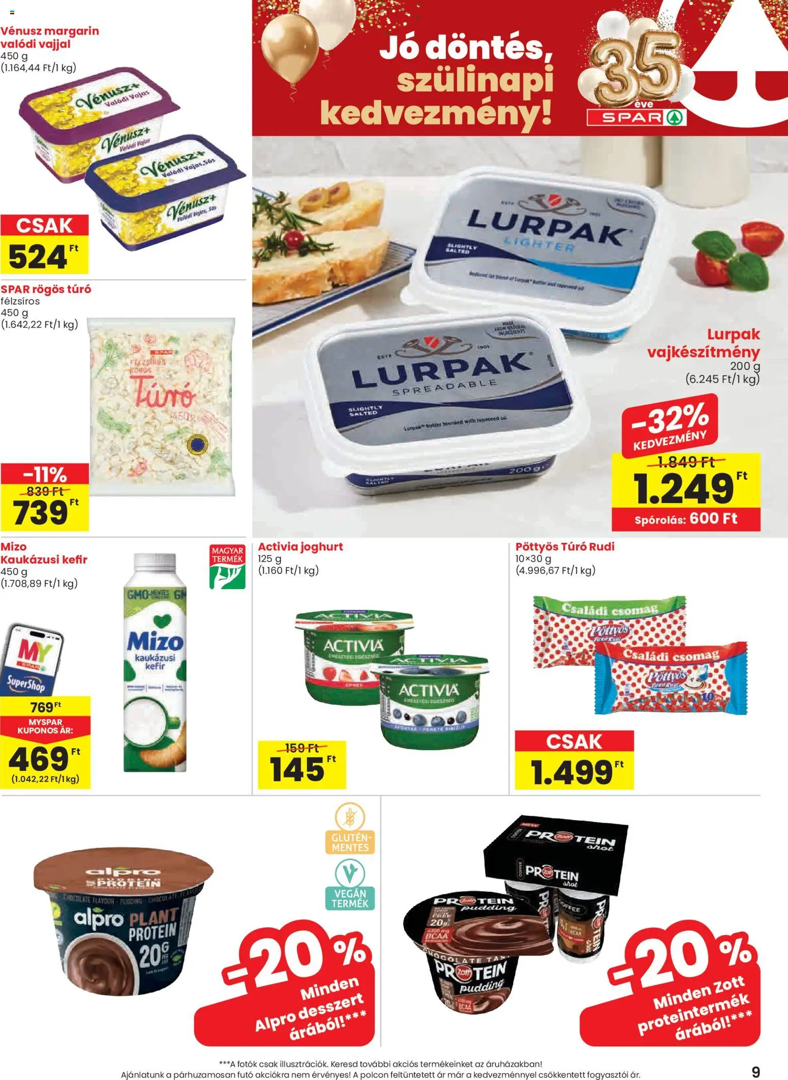 Spar akciós ujság - amely érvényes a következő dátumtól: 19.02.2026 | Oldal: 9 | Termékek: Alpro, Túró rudi, Vegán, Túró
